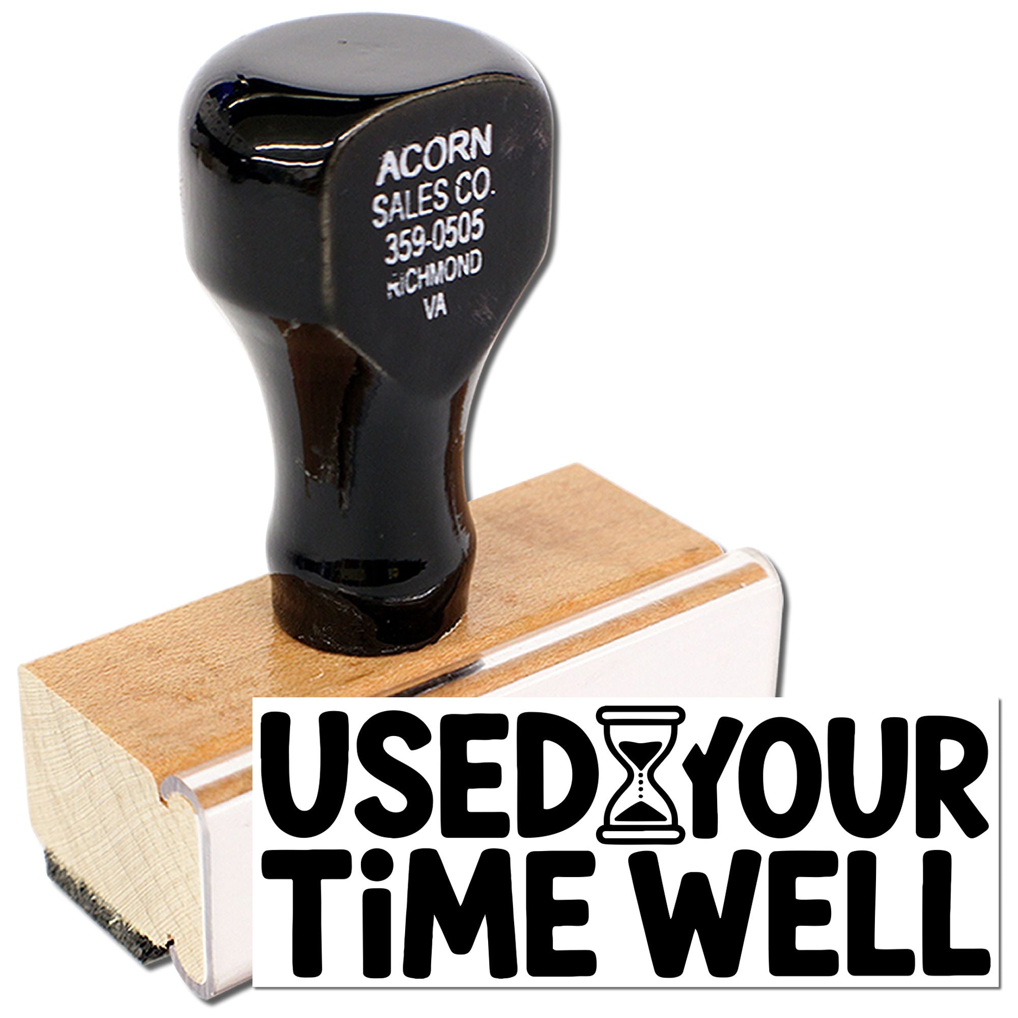 Custom wood handle rubber stamp with Used Your Time Well design for office branding and promotional use.