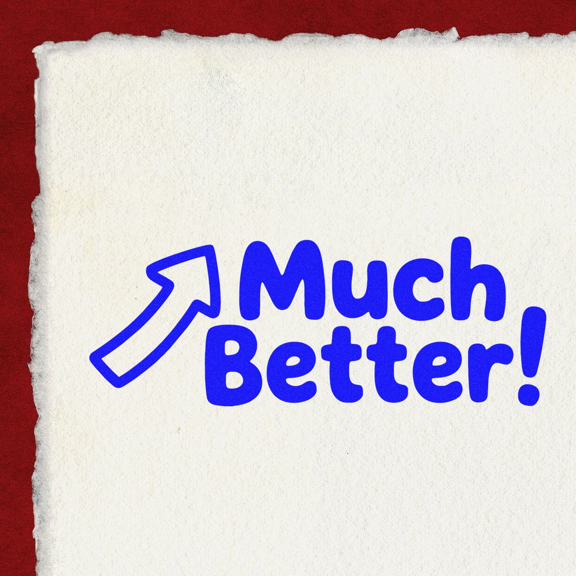 Much Better! rubber stamp design with upward arrow for approval, quality checks, and marking improved work.