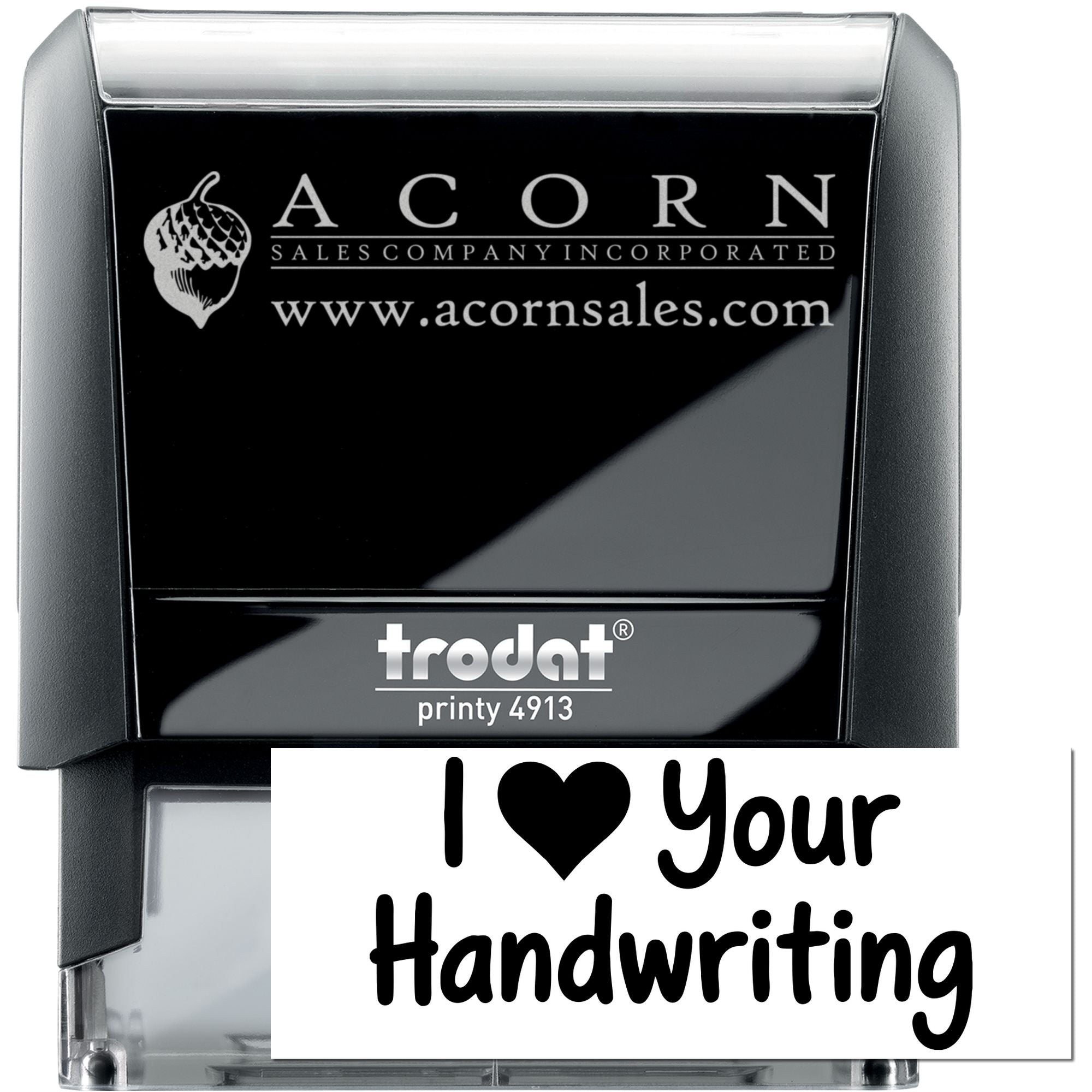 Custom self-inking rubber stamp by Trodat Printy 4913 with Acorn Sales logo and I love your handwriting text.