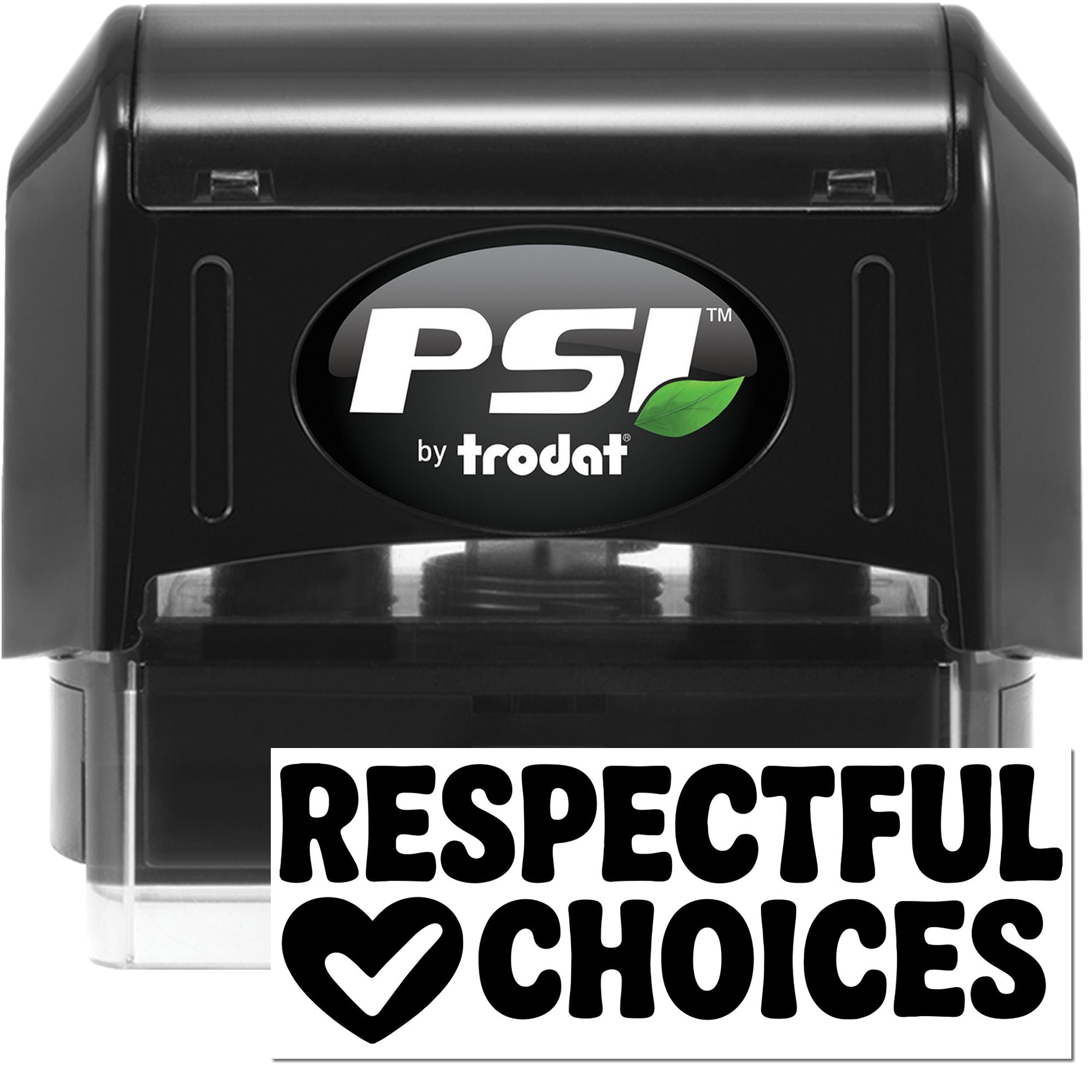 PSI by Trodat self-inking rubber stamp for marking respectful choices on documents and packaging.