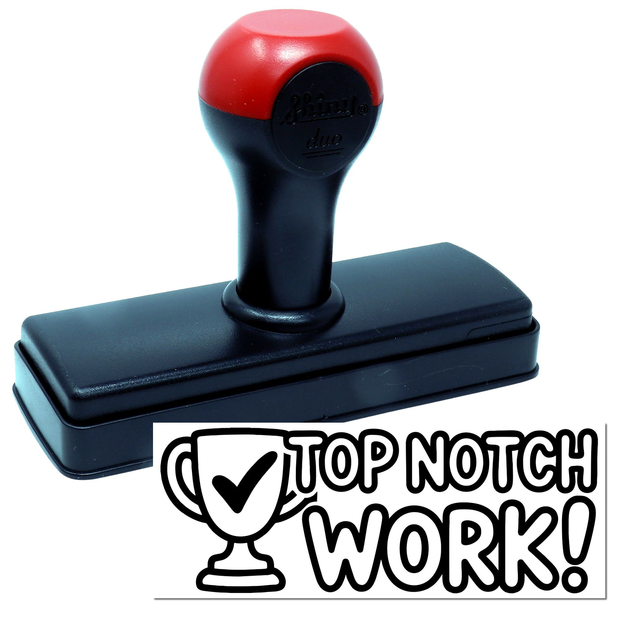 Self-inking rubber stamp with Top Notch Work! impression for approval and recognition messages.
