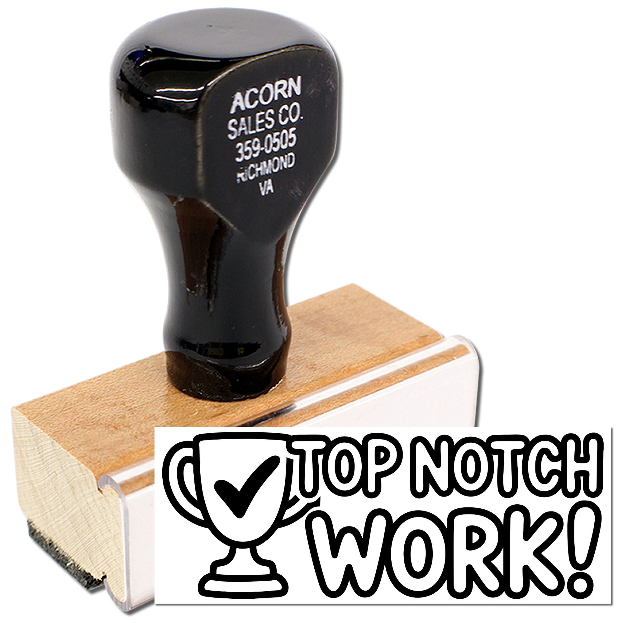 Custom rubber stamp reading Top Notch Work! with trophy icon for office recognition and quality approval.