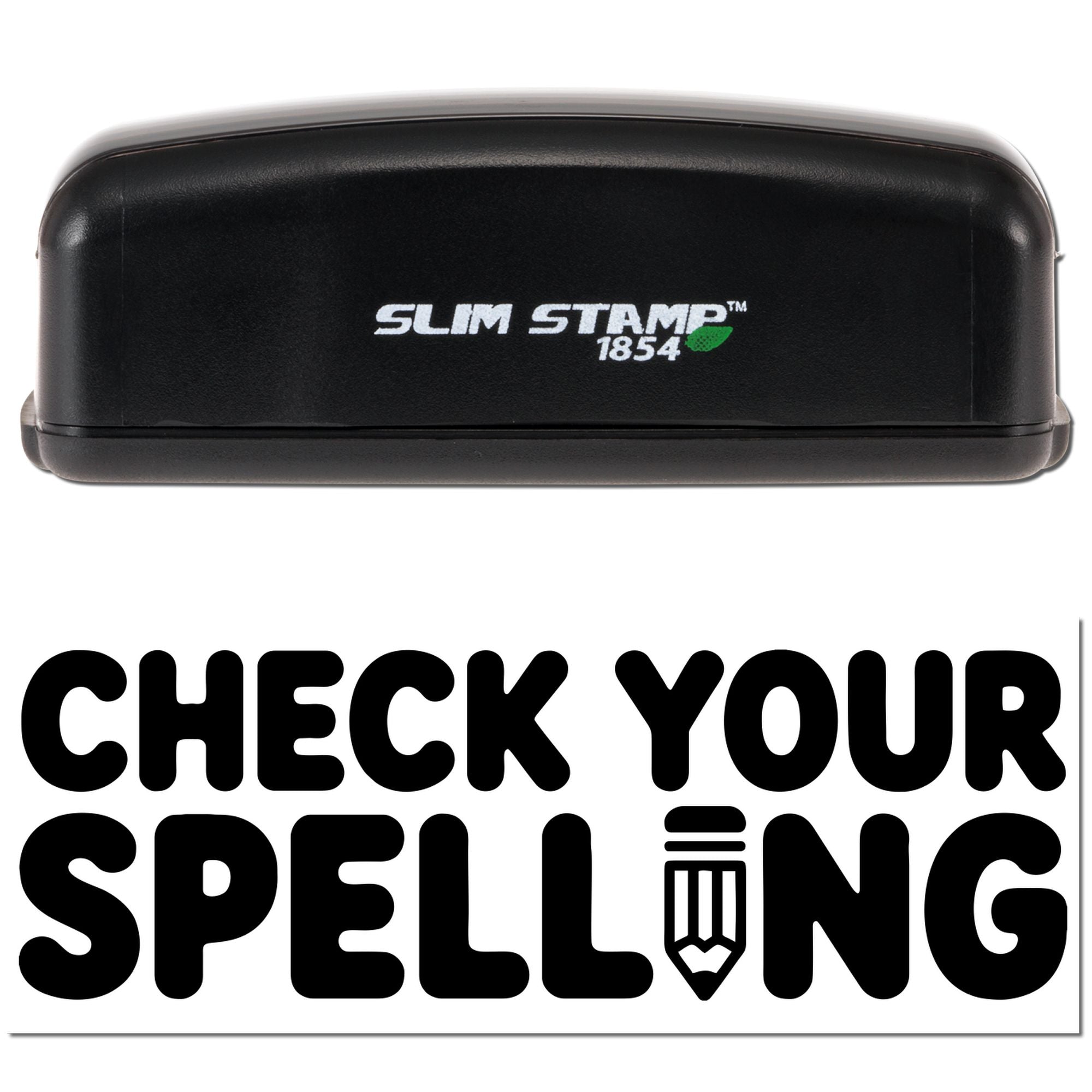 Slim Stamp 1854 self-inking rubber stamp with Check Your Spelling message for proofreading, office reminders, and custom use.