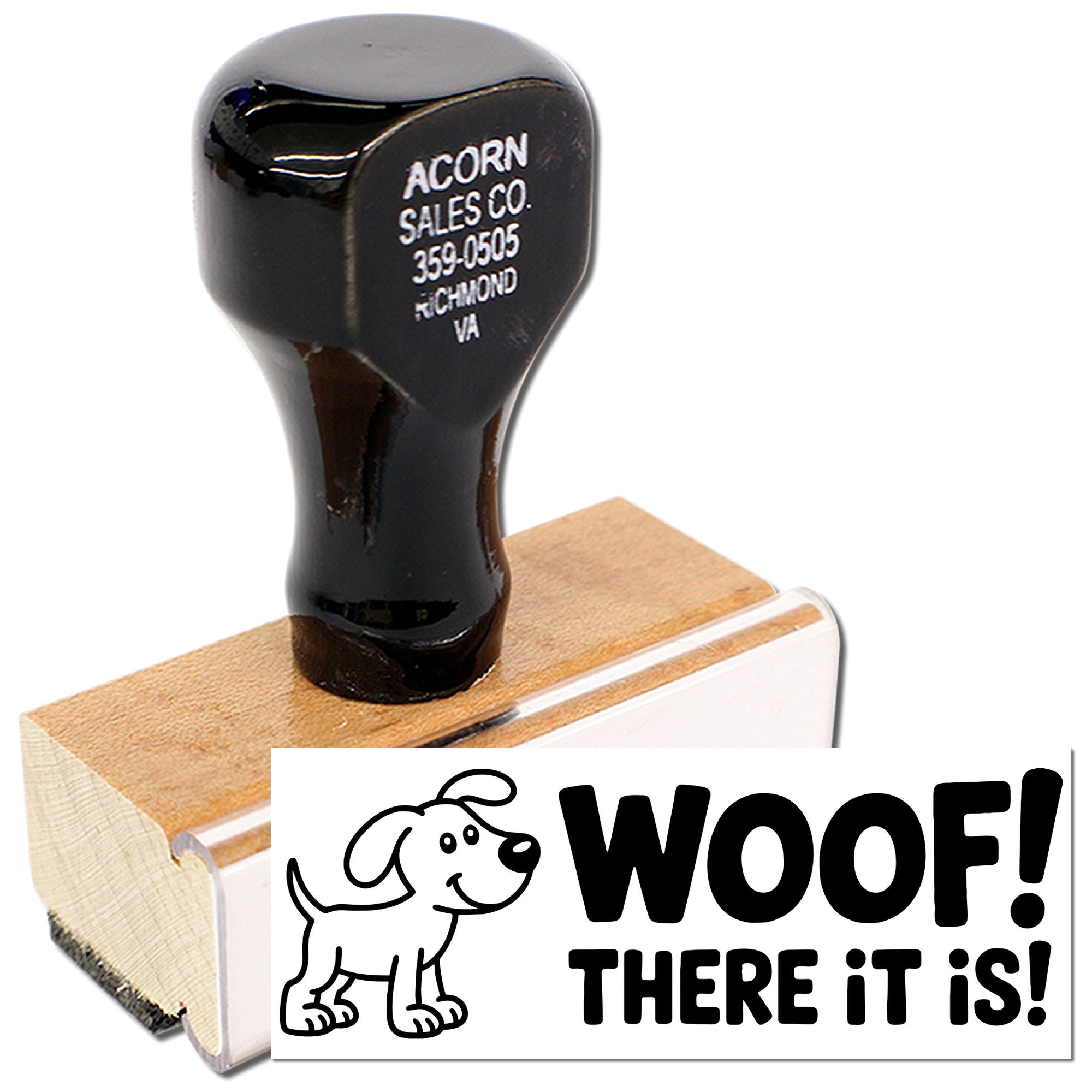 Custom dog rubber stamp with WOOF! THERE IT IS! for pet-themed branding, packaging, and playful business use.