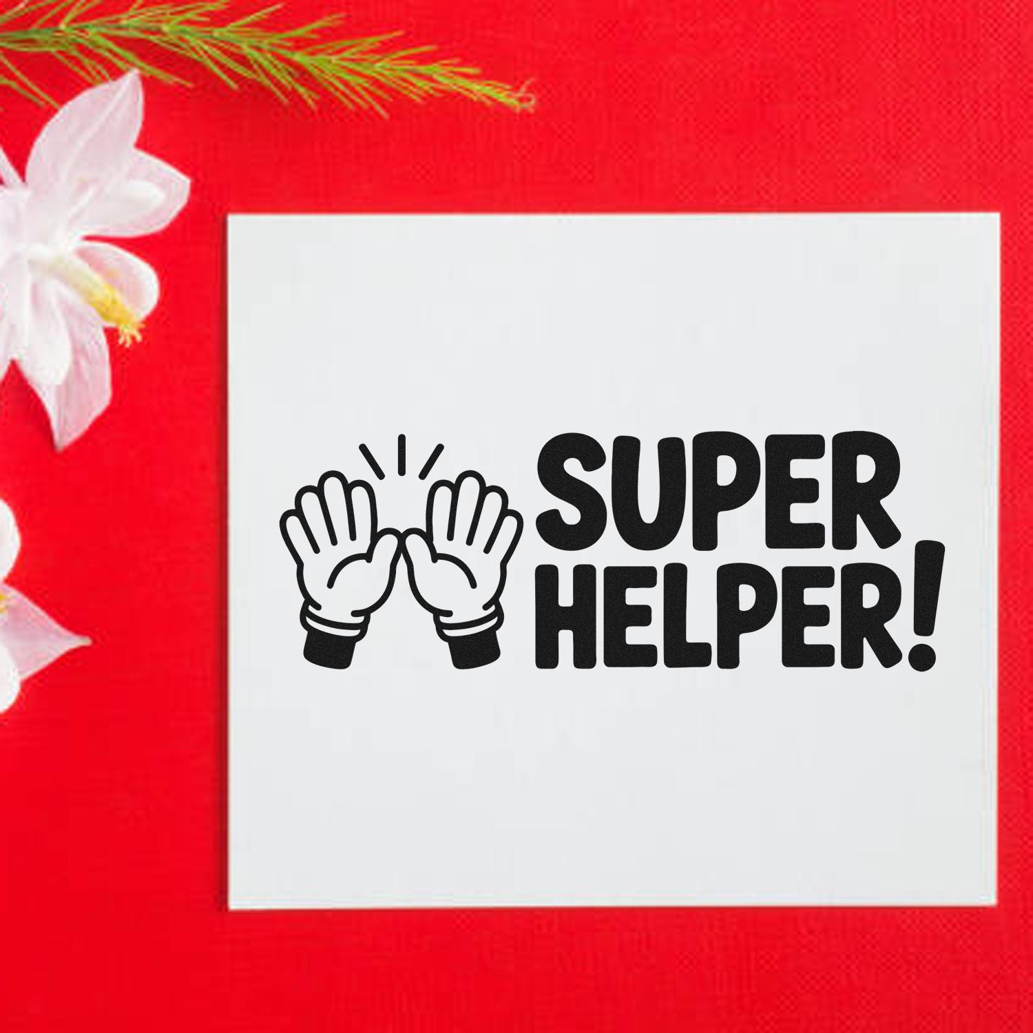 Super Helper rubber stamp design with clapping hands for appreciation, classroom rewards, and craft projects.