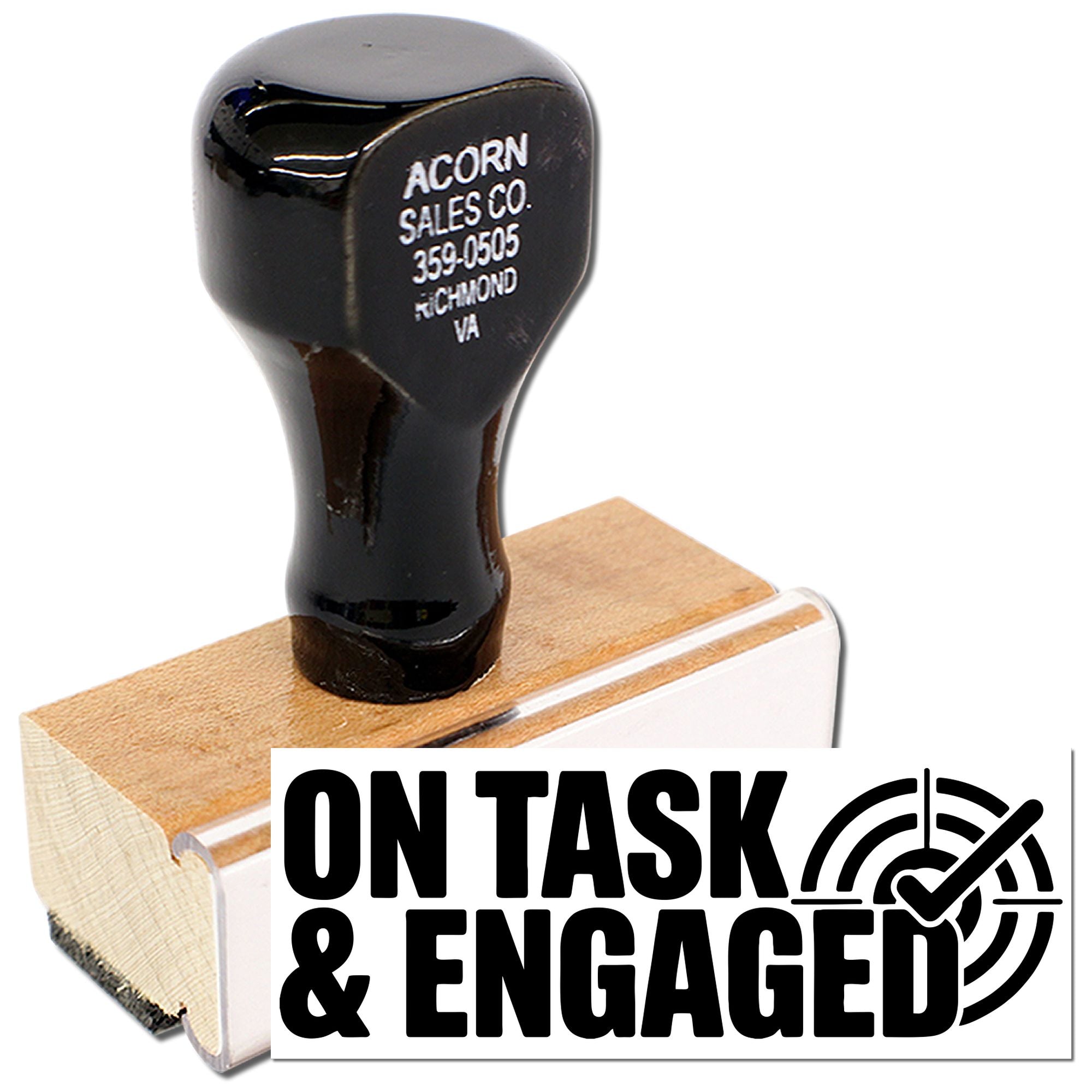 Custom wooden rubber stamp reading On Task & Engaged for office tracking, productivity, and employee recognition.