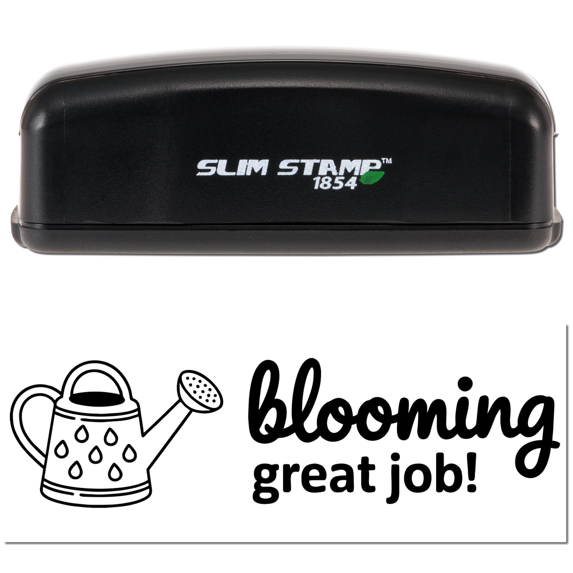 Slim Stamp 1854 rubber stamp with watering can and blooming great job! design for encouragement and teacher rewards