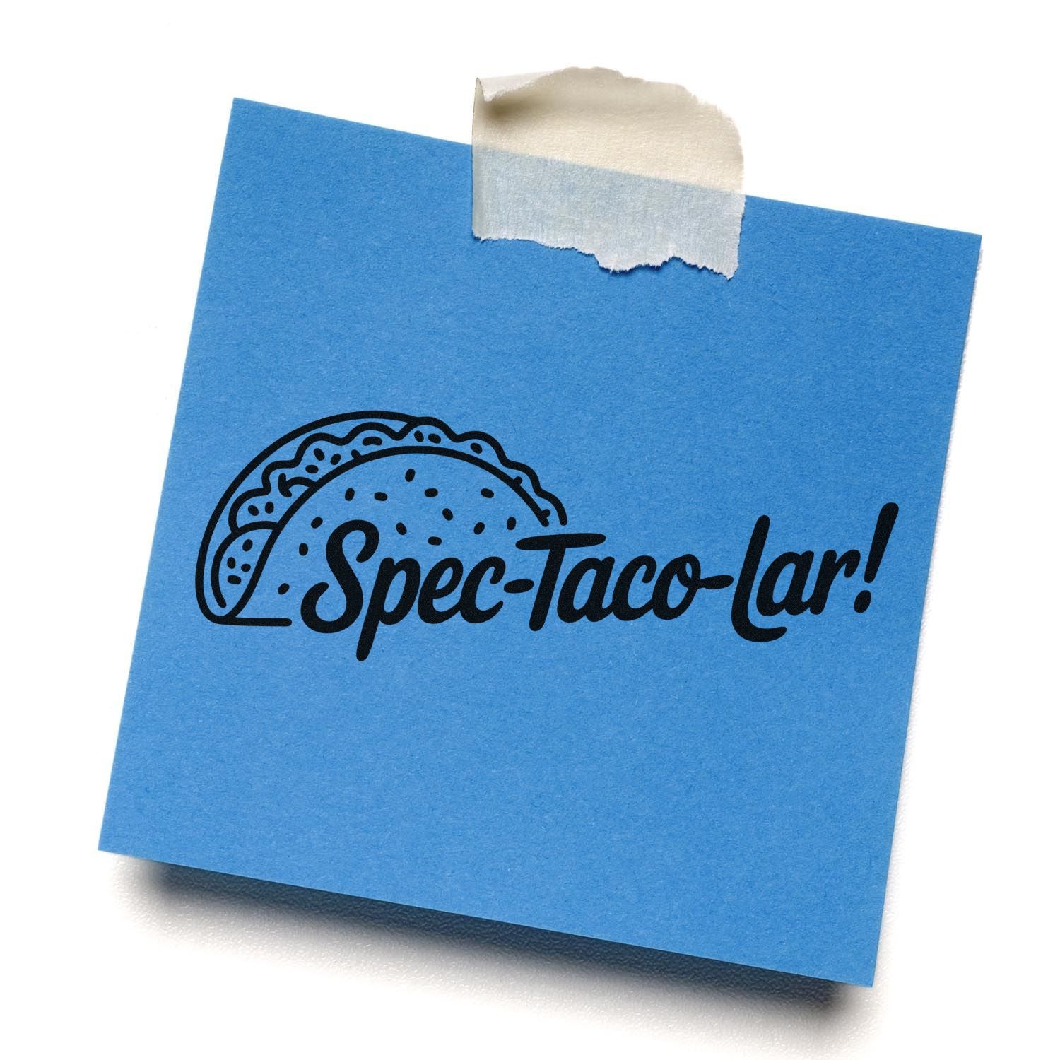 Spec-Taco-lar taco rubber stamp design on a blue sticky note, perfect for fun food-themed cards, labels, and crafts.