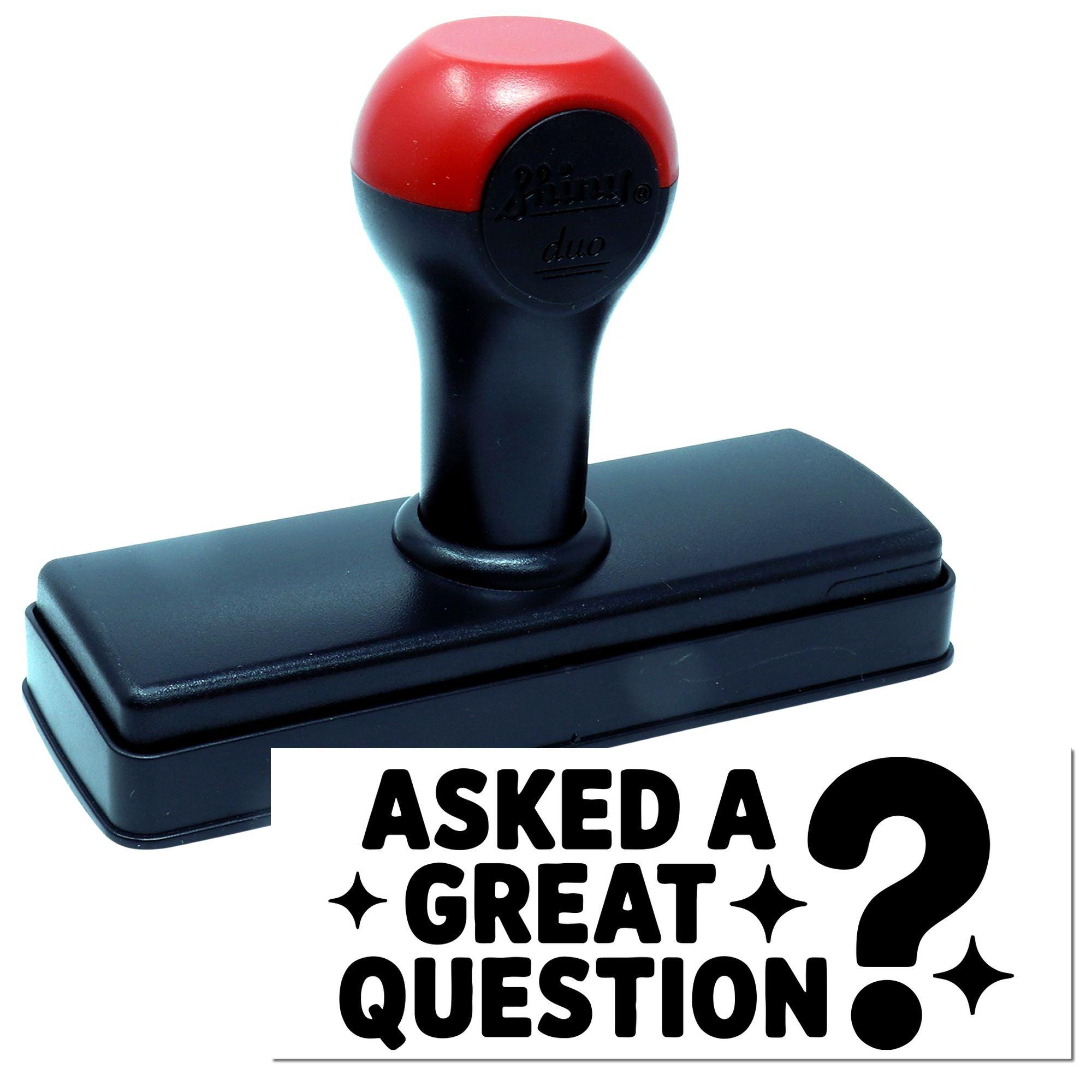 Self-inking custom rubber stamp featuring Asked a Great Question? text for teachers, classrooms, and office use.