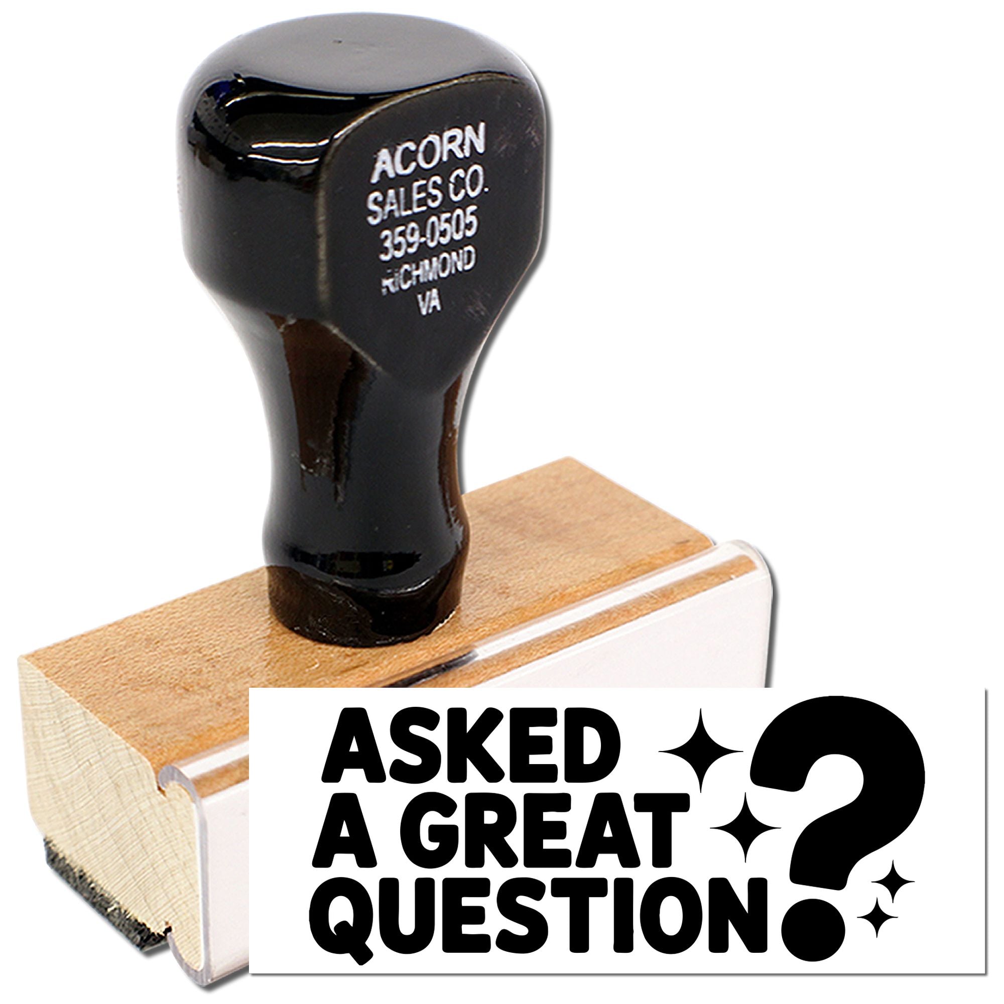 Custom rubber stamp with Asked a Great Question? message, wooden handle, ideal for office or classroom feedback.