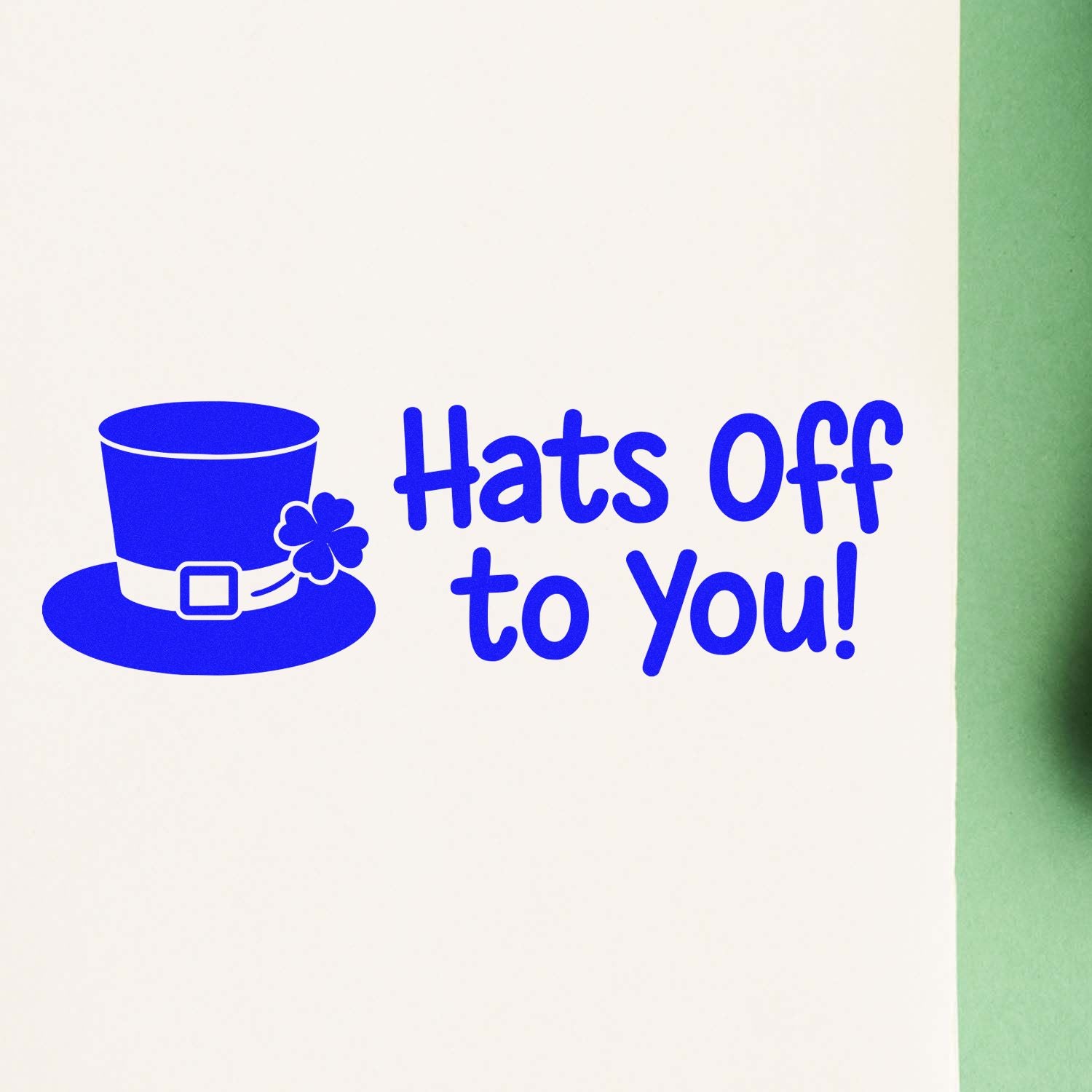 Blue Hats Off to You! rubber stamp design with top hat and clover, perfect for congratulations or St. Patricks Day cards.