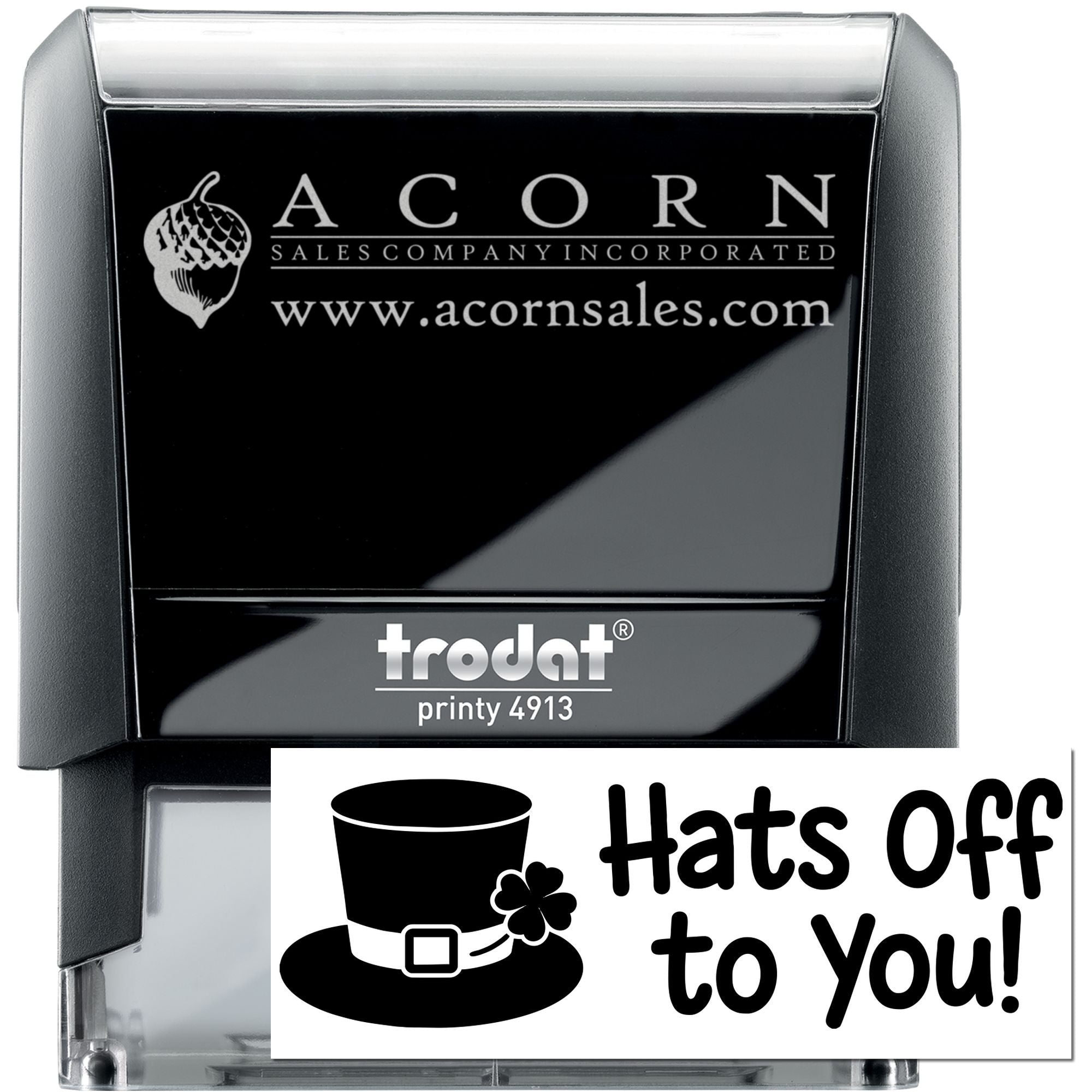 Custom self-inking rubber stamp and Hats Off to You! stamp design sample for Acorn Sales Company.