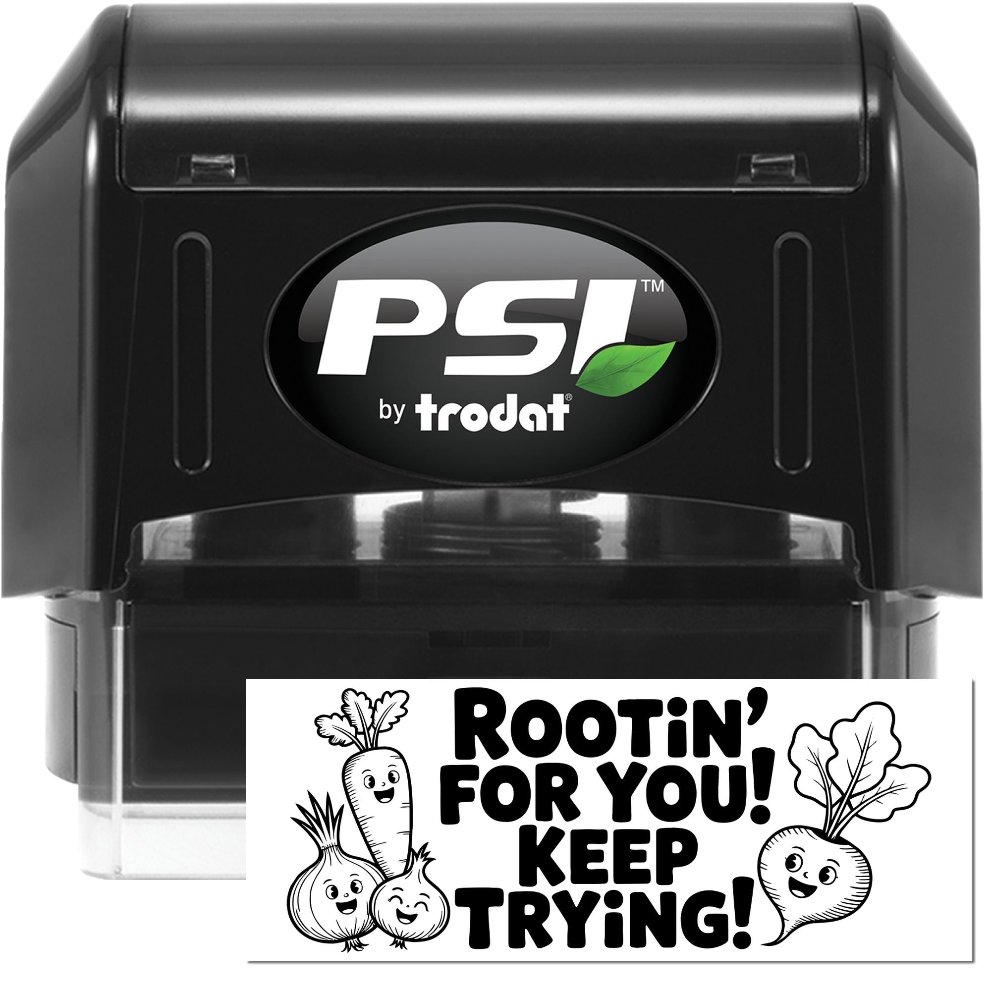 Self-inking PSI by Trodat rubber stamp with custom motivational vegetable design reading Rootin for You! Keep Trying!