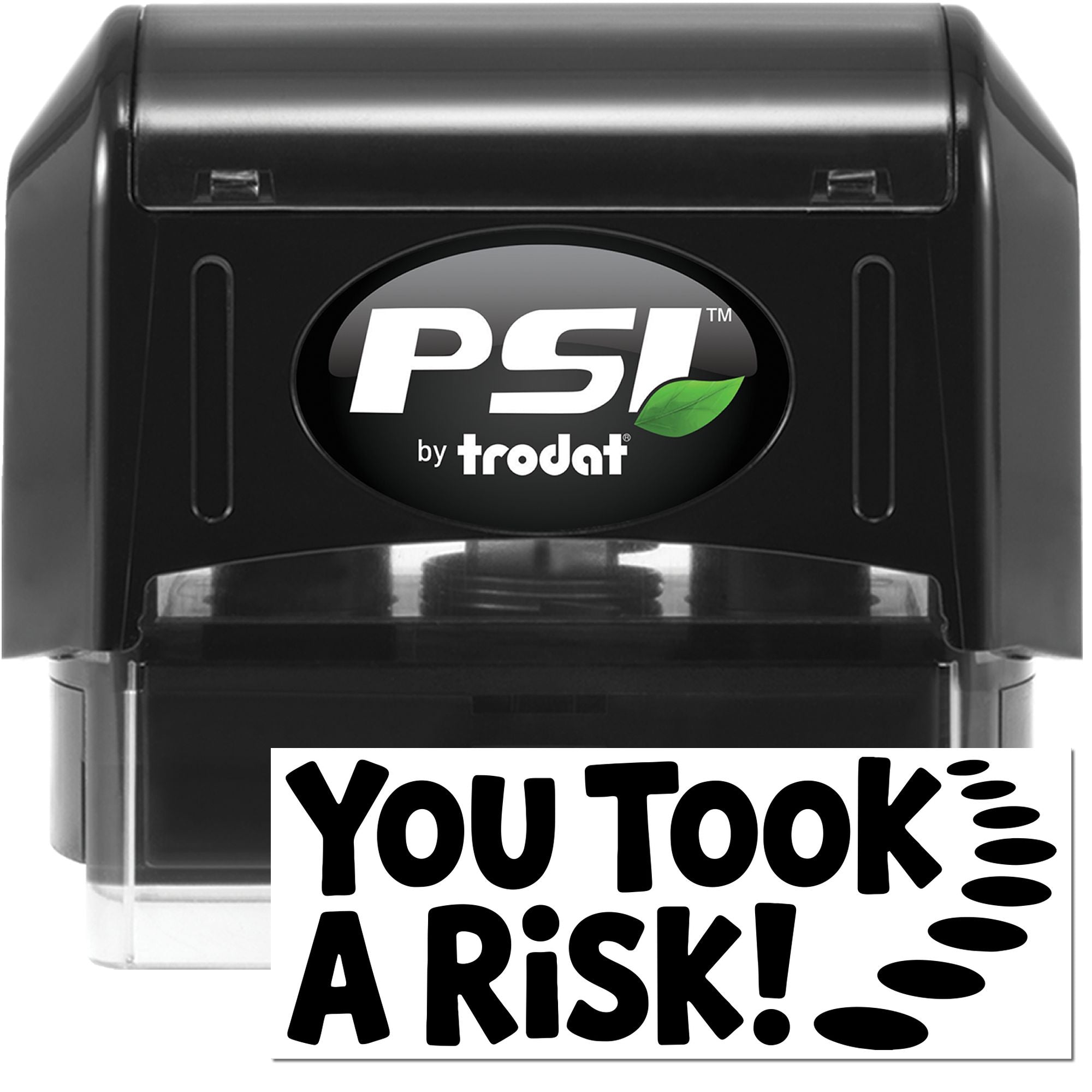 PSI by Trodat self-inking custom rubber stamp with You Took A Risk! impression for grading, feedback, or correction.