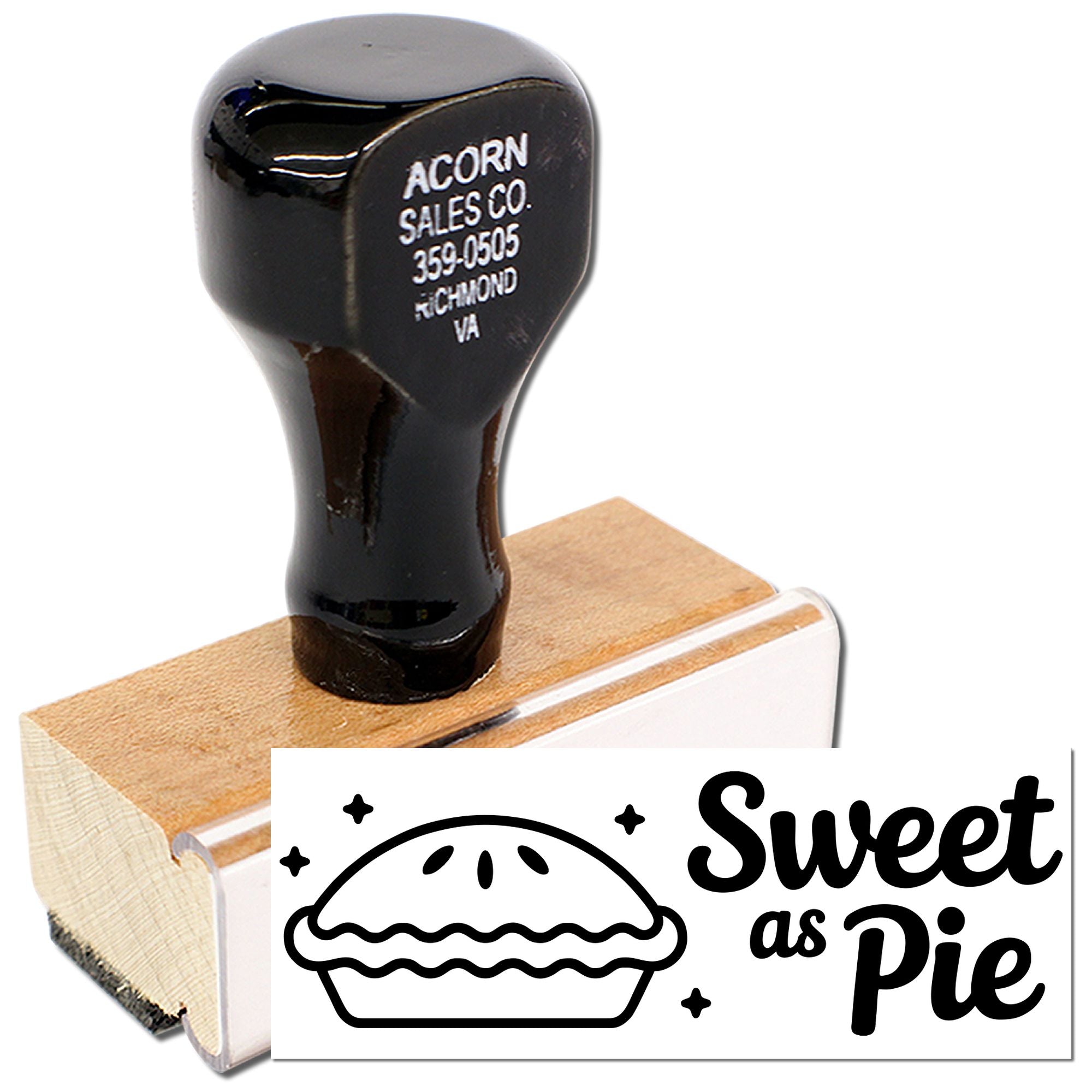 Custom rubber stamp with Acorn Sales Co. Richmond, VA imprint and Sweet as Pie design on wooden handle.