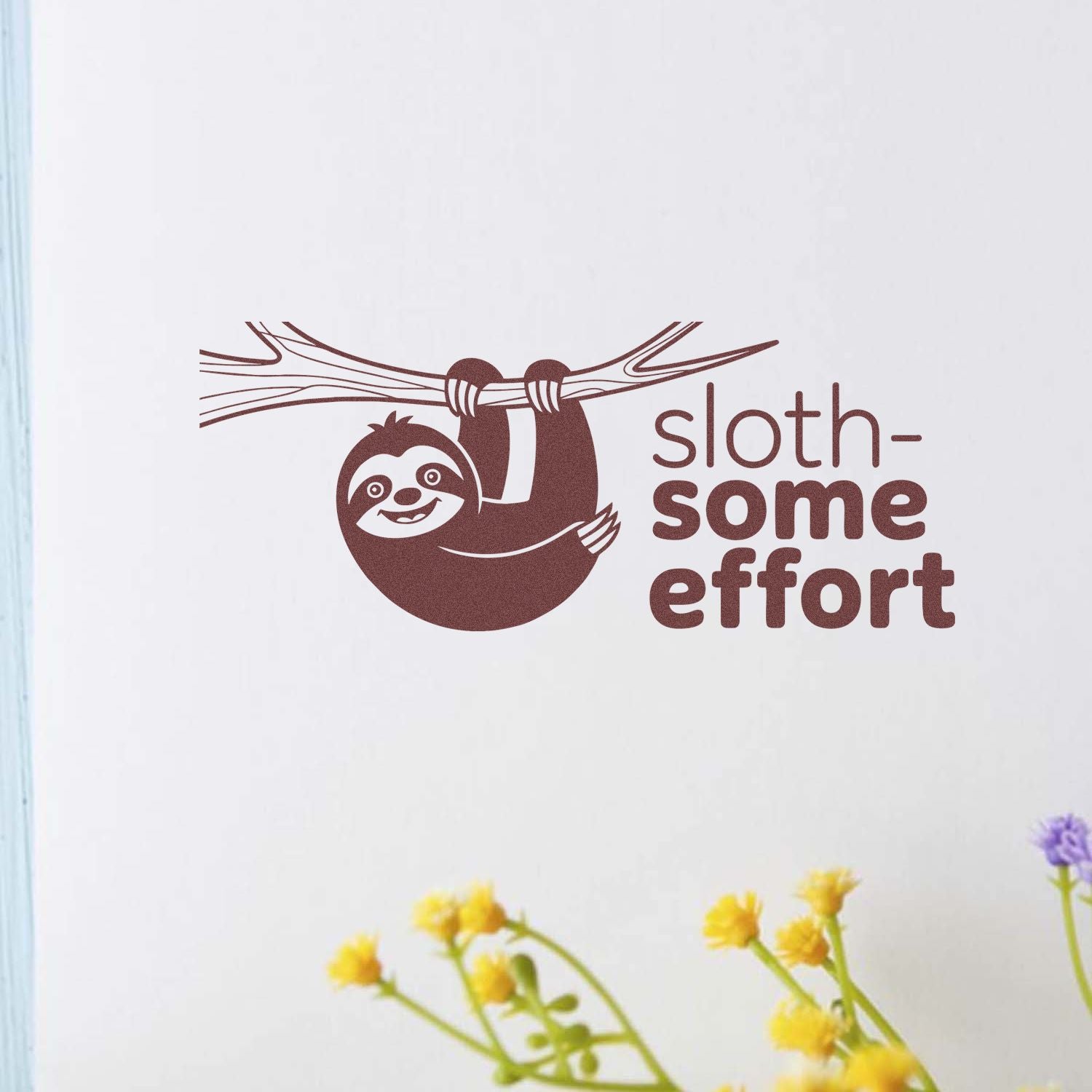 Sloth-some effort rubber stamp design with playful hanging sloth, ideal for craft projects, stationery, and humorous card making.