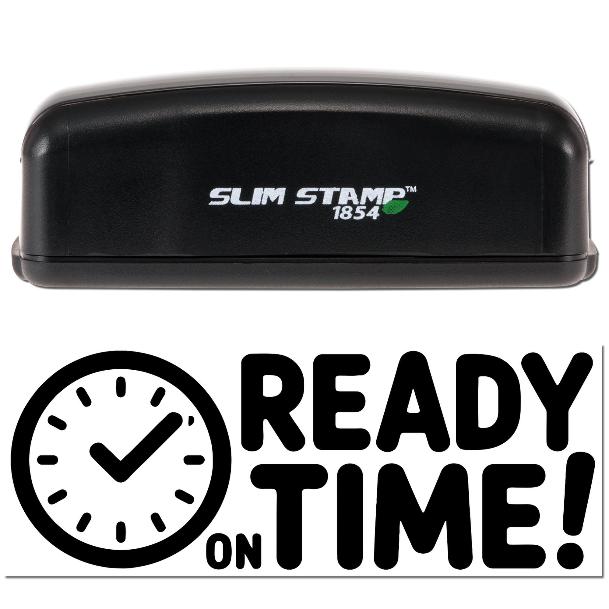 Slim Stamp 1854 rubber stamp with Ready on Time! clock graphic for fast, on-time office approvals and reminders