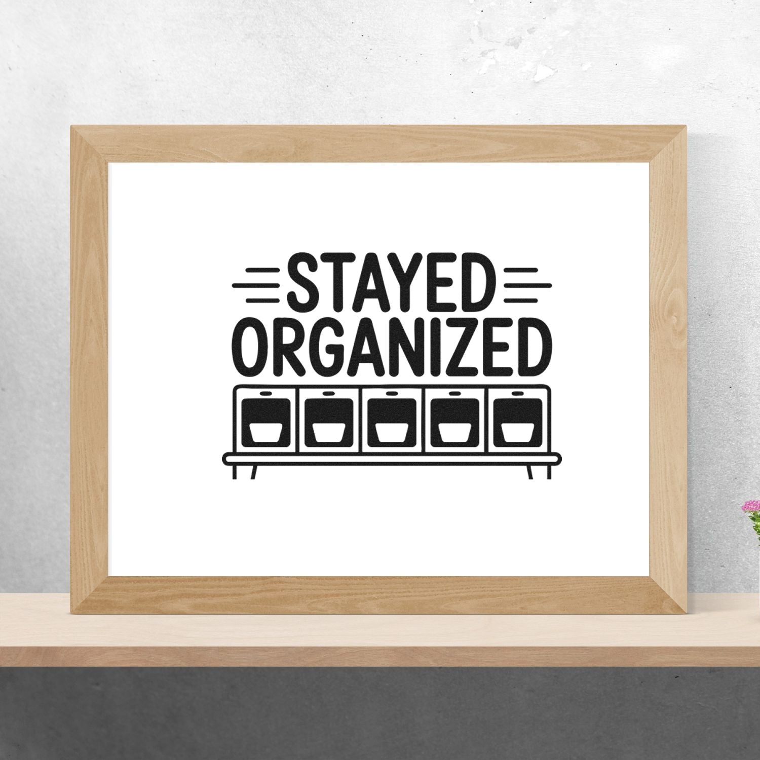Stayed Organized rubber stamp design with storage bins, ideal for planners, office organization, and labeling.