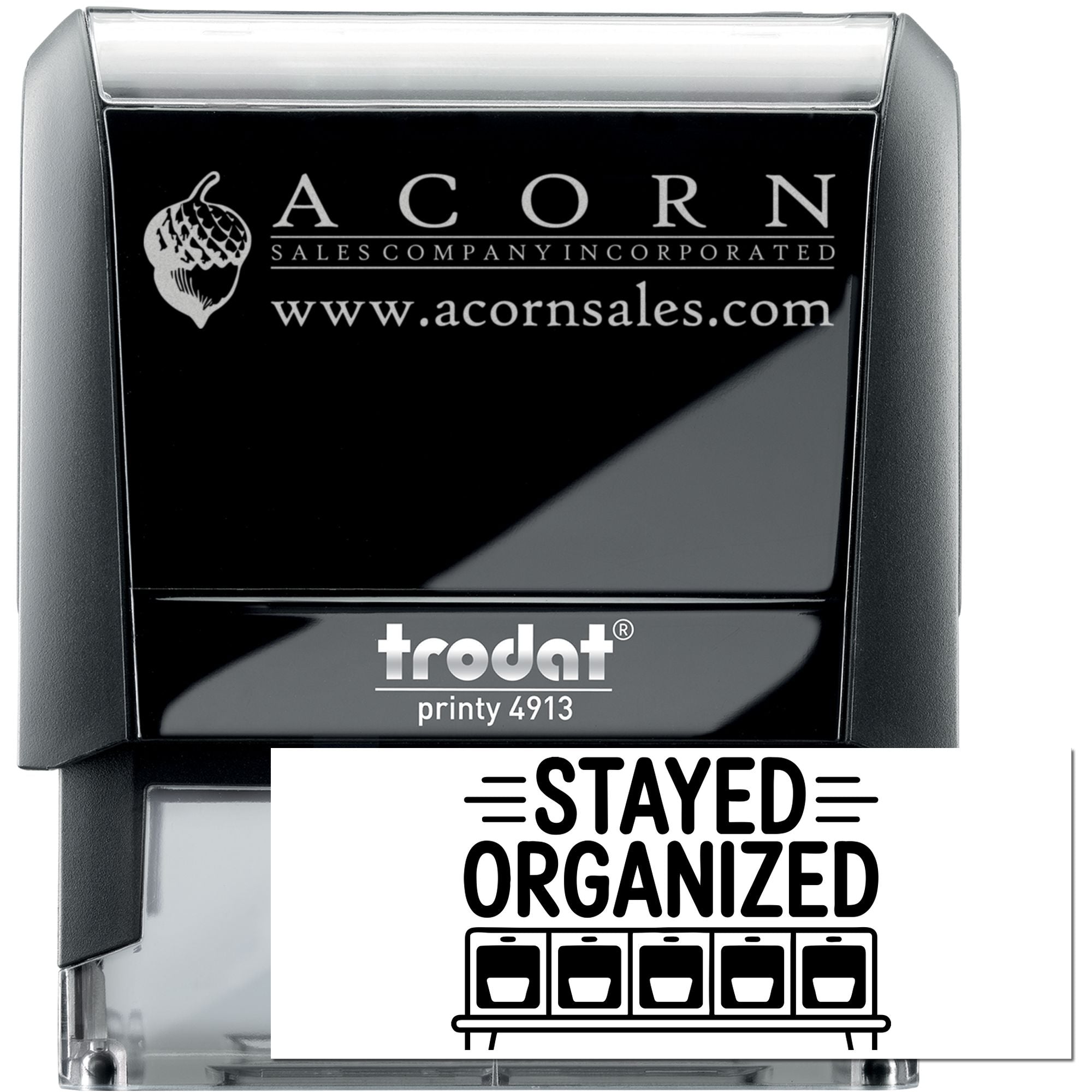 Custom Trodat self-inking rubber stamp with Acorn Sales Company logo, website, and Stayed Organized imprint example.