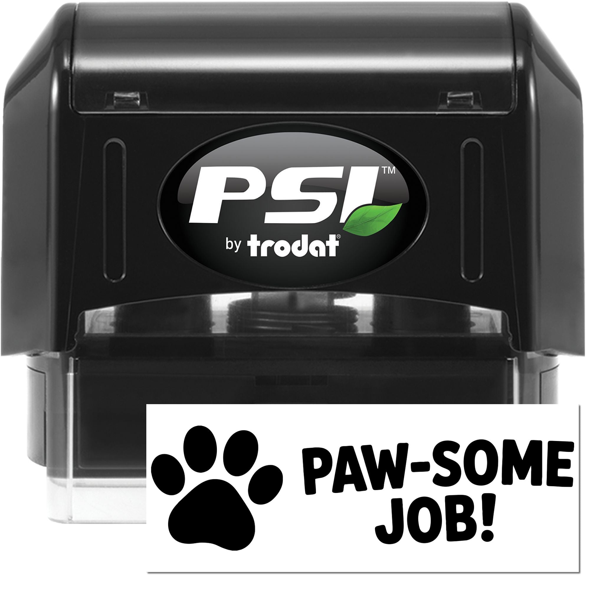 PSI by Trodat self-inking rubber stamp with paw print, showing a Paw-some Job! custom stamp impression.