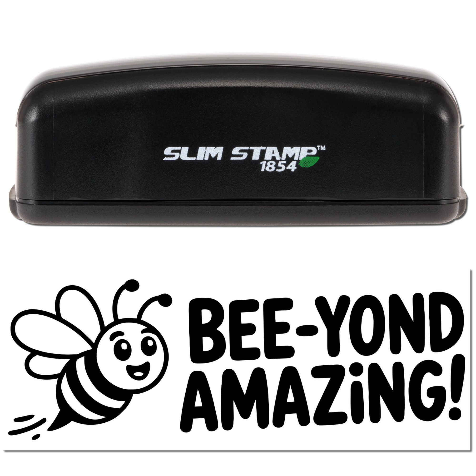 Self-inking Slim Stamp 1854 rubber stamp with Bee-Yond Amazing! bee design for custom cards, packaging, and craft projects.