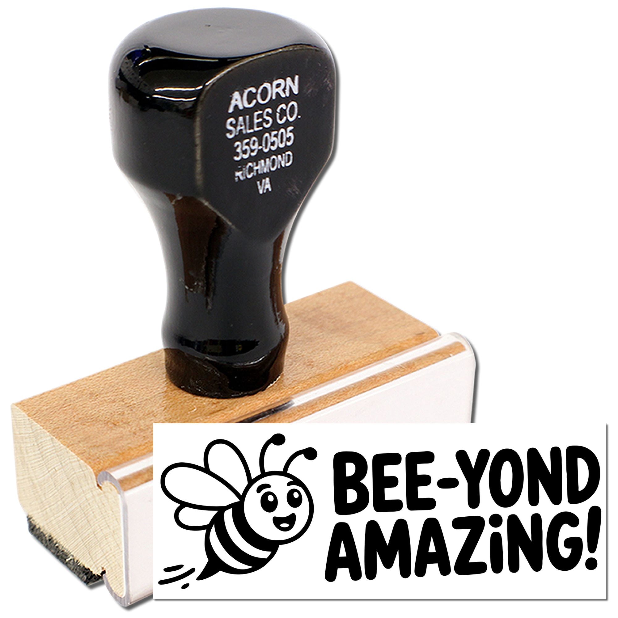 Custom wood-handled rubber stamp featuring a bee Bee-Yond Amazing! design for branding, packaging, and promo use.