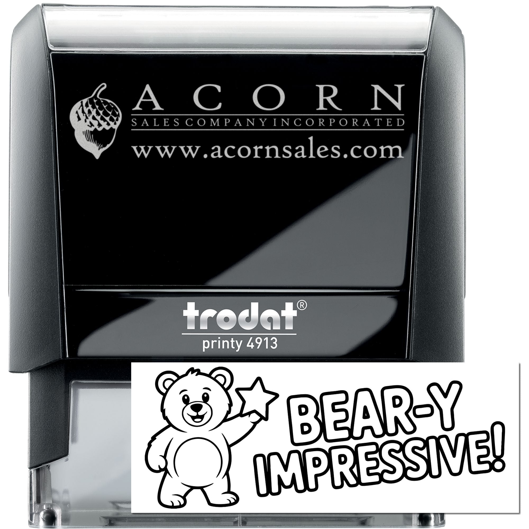 Trodat Printy 4913 self-inking rubber stamp with custom Acorn Sales Company logo and Beary Impressive design.