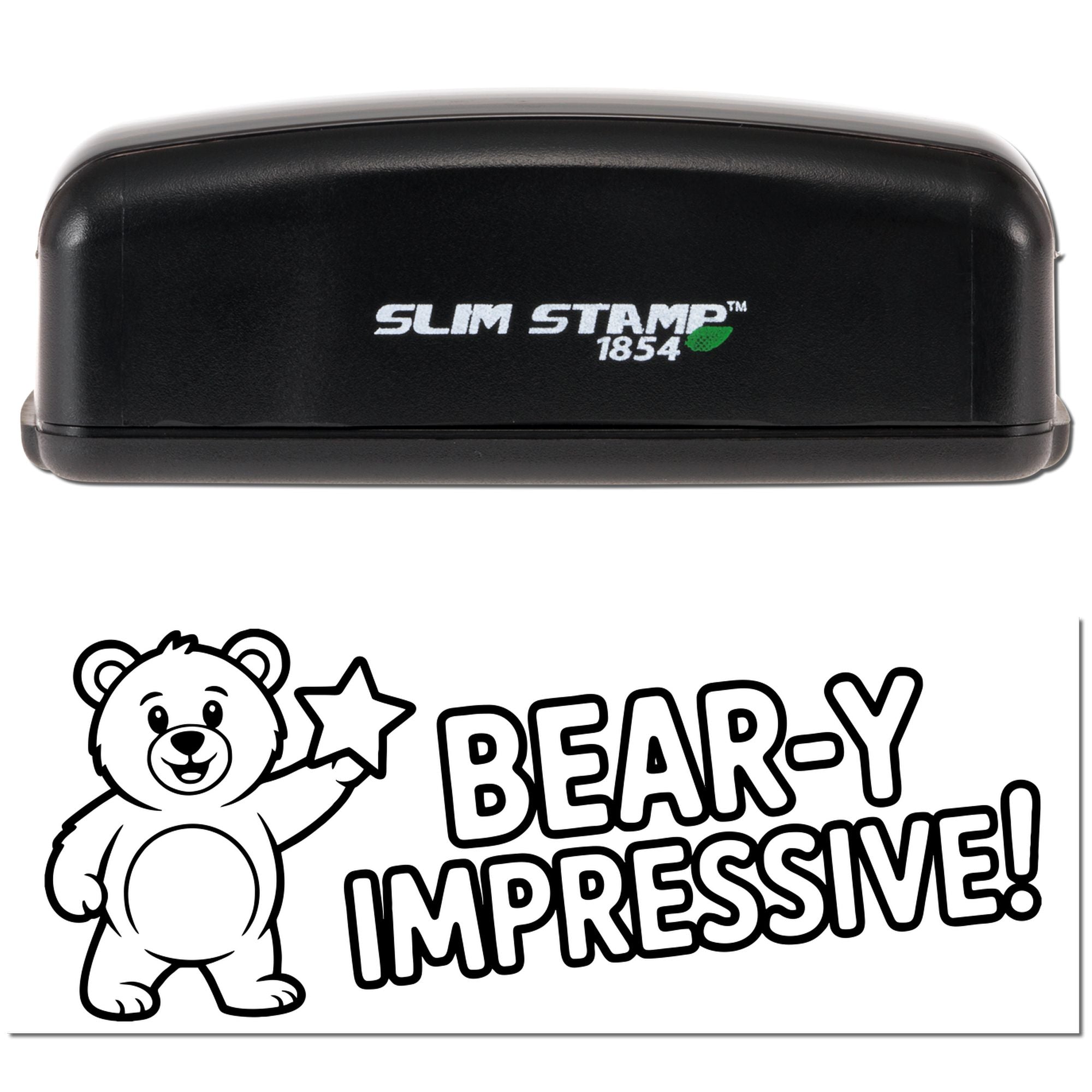 Self-inking rubber stamp with Bear-y Impressive! bear design for crafts, teachers, and fun reward marking.
