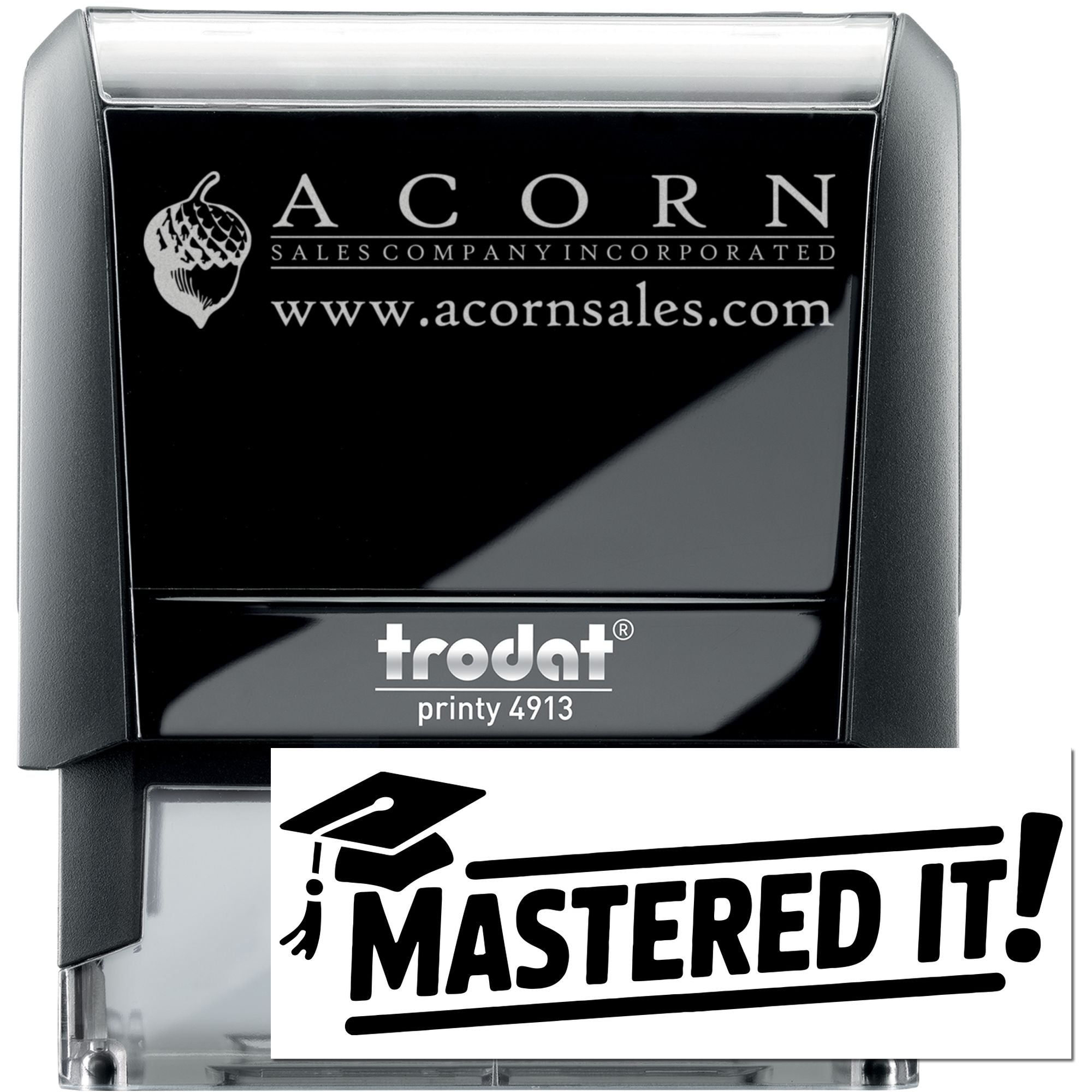 Trodat Printy 4913 custom self-inking rubber stamp with Acorn Sales logo and Mastered It! impression