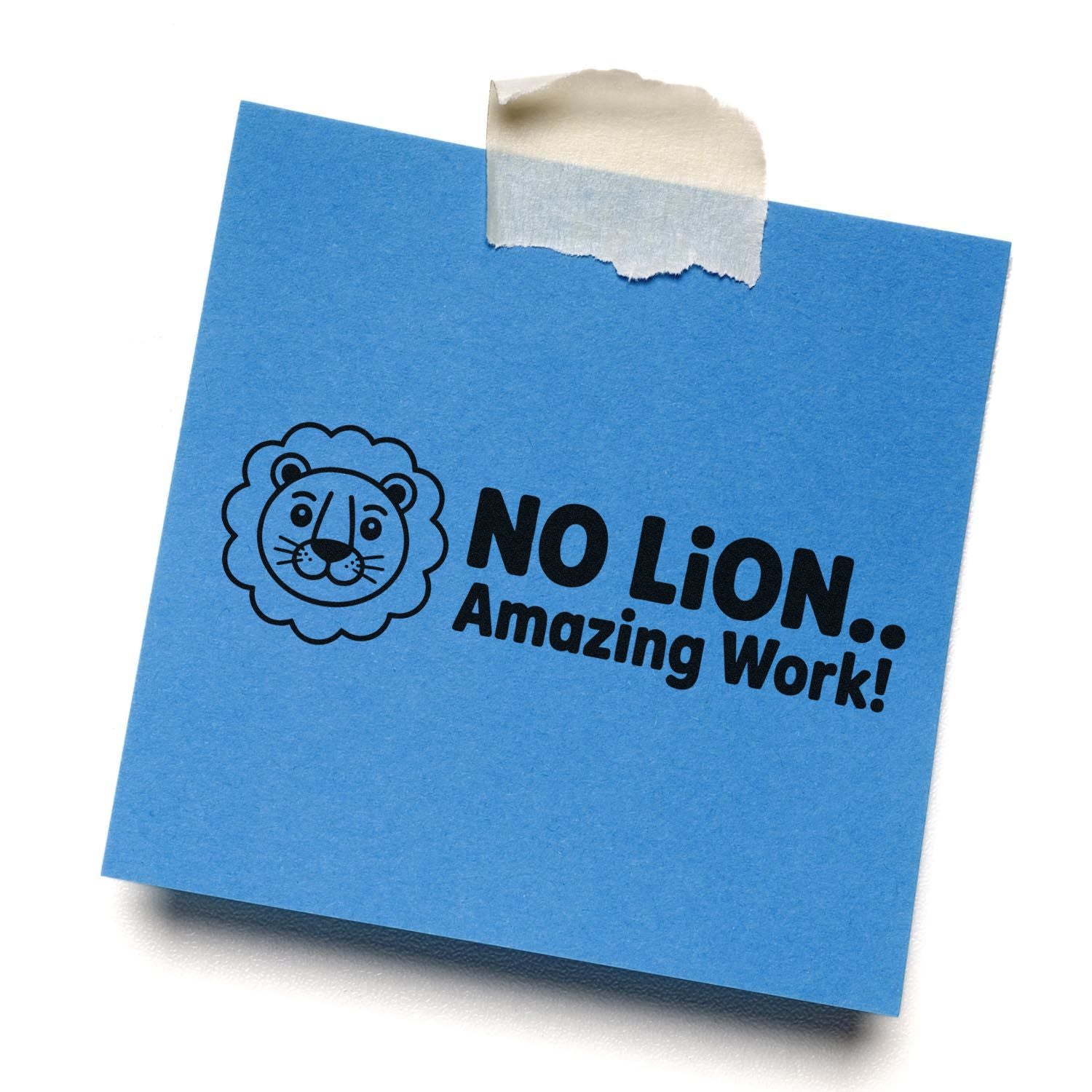 No Lion... Amazing Work! custom rubber stamp with lion icon on blue note for teacher feedback and employee recognition.