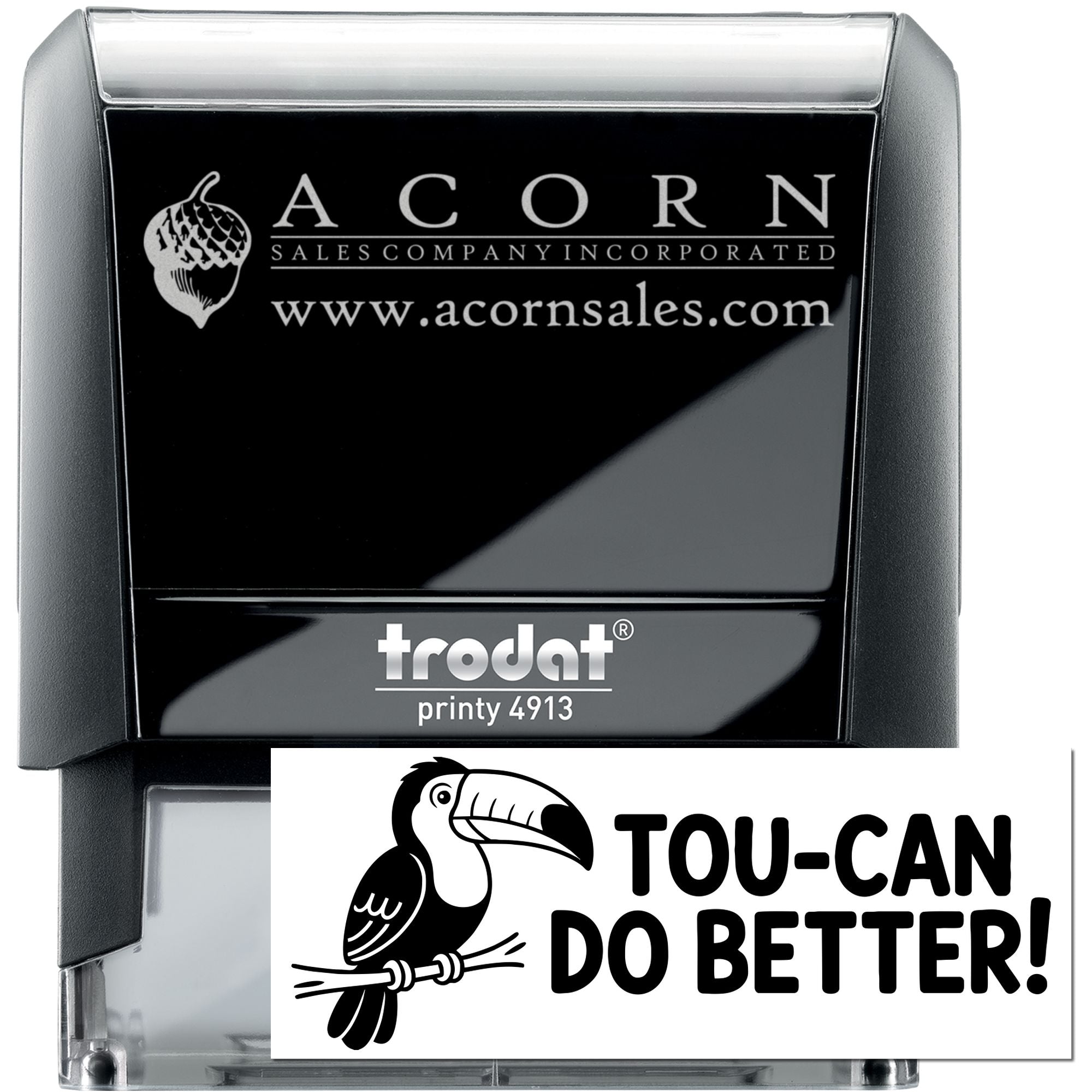 Custom self-inking rubber stamp with Acorn Sales logo, website, and toucan Tou-can do better! imprint.