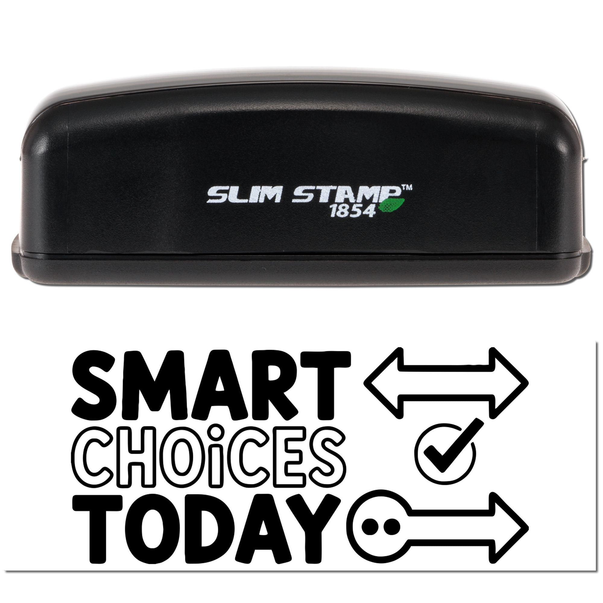 Slim Stamp 1854 self-inking rubber stamp with Smart Choices Today design for office, classroom, or reward stamping.