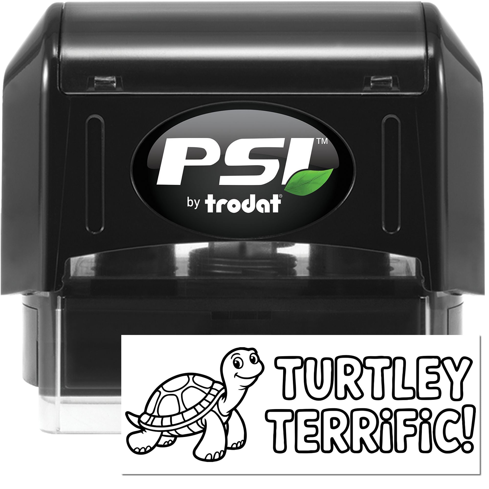 PSI by Trodat self-inking rubber stamp with custom turtle Turtley Terrific! design for teacher rewards or crafts.