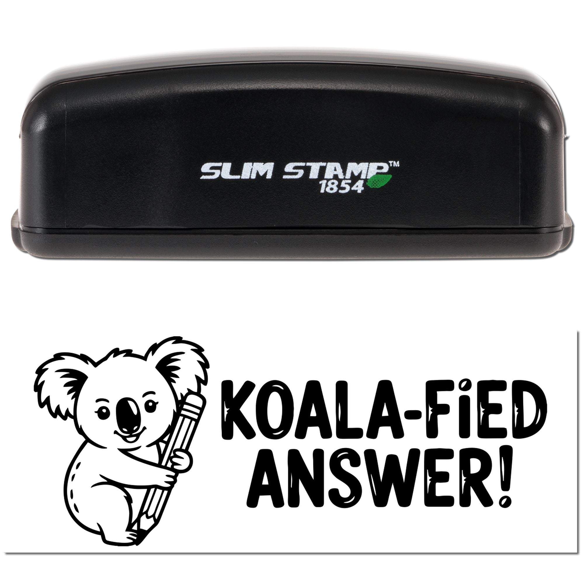 Koala-themed rubber stamp with Koala-Fied Answer design, shown with Slim Stamp 1854 self-inking stamp case.