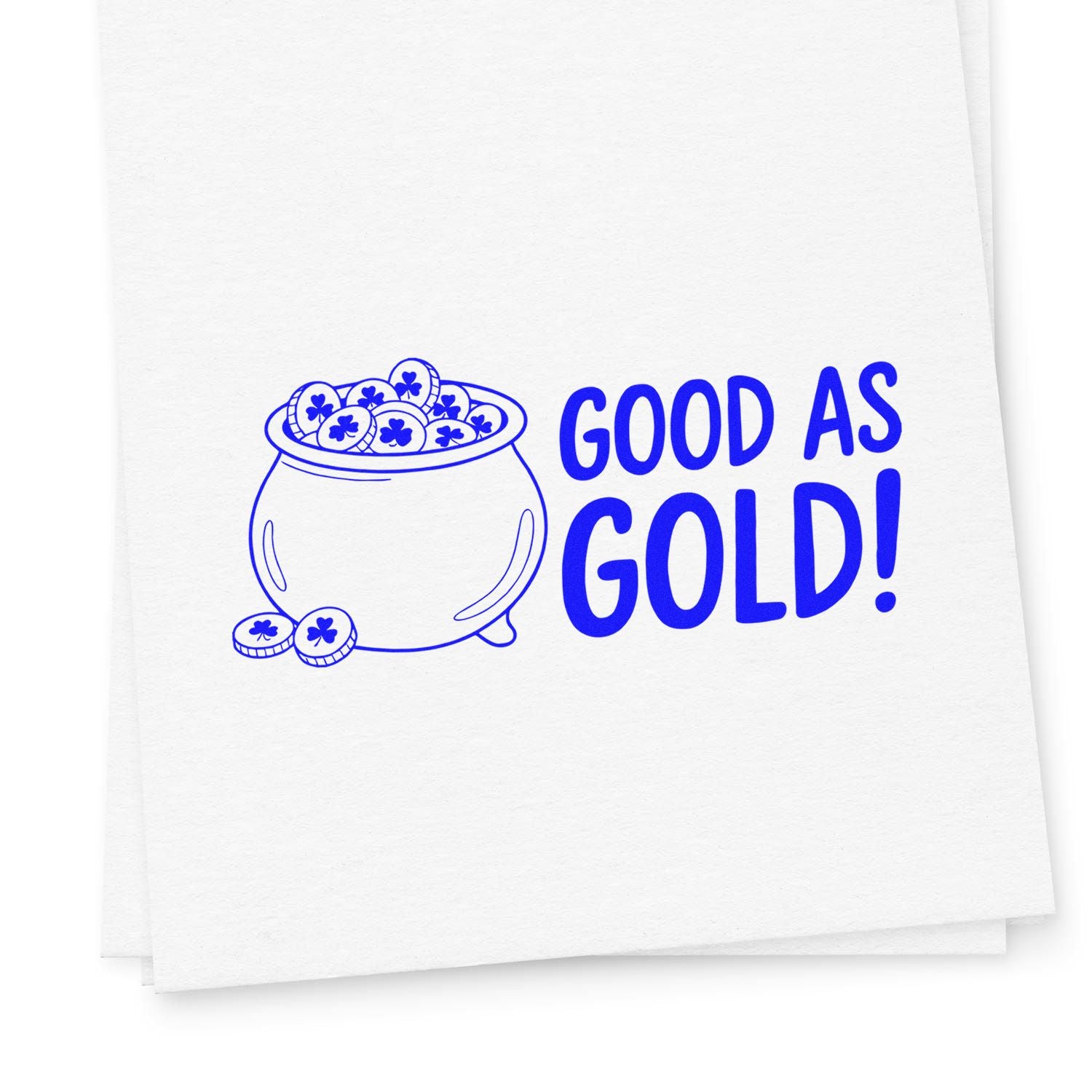 Good as Gold St. Patricks Day rubber stamp design with a pot of gold and shamrock coins.