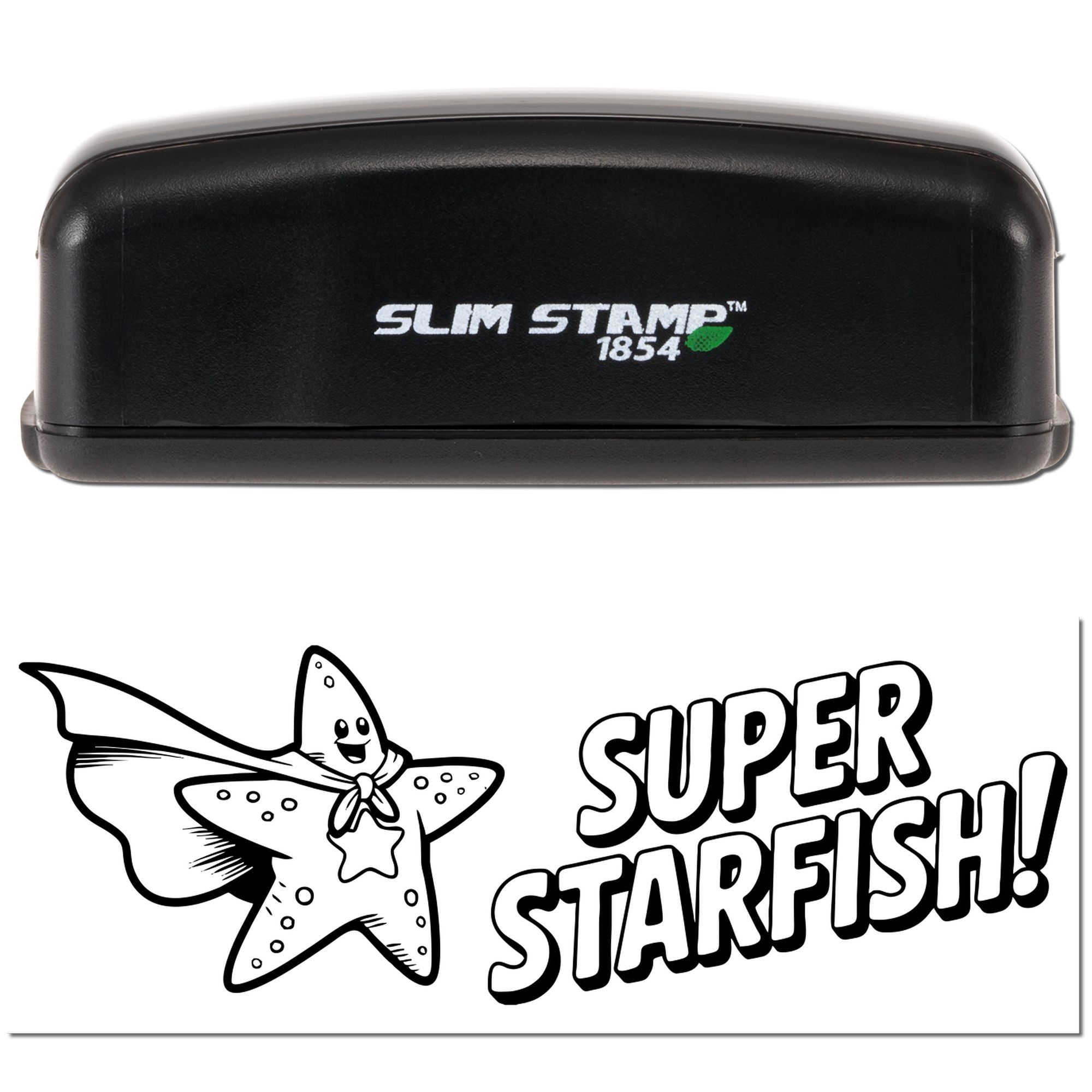 Slim Stamp 1854 rubber stamp with Super Starfish! starfish design and sample imprint