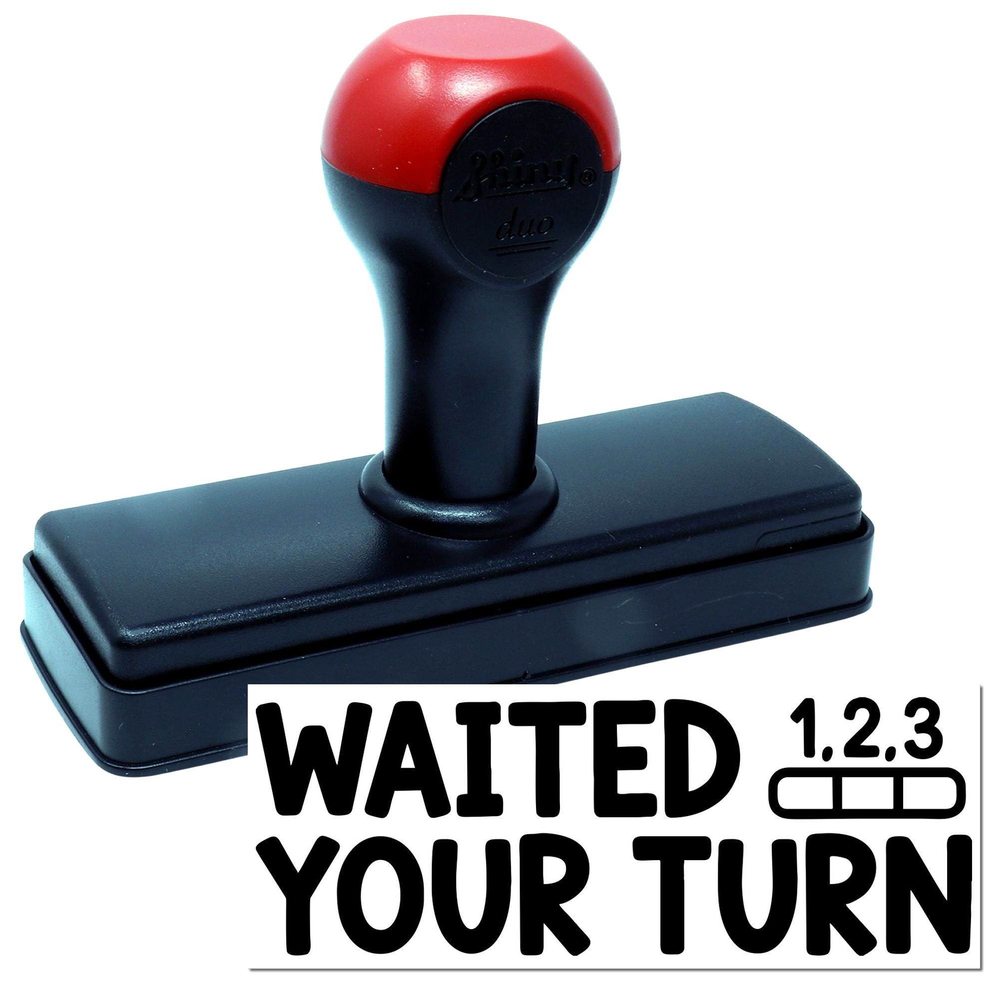 Elementary Teacher Waited Your Turn 1 Hand Stamp