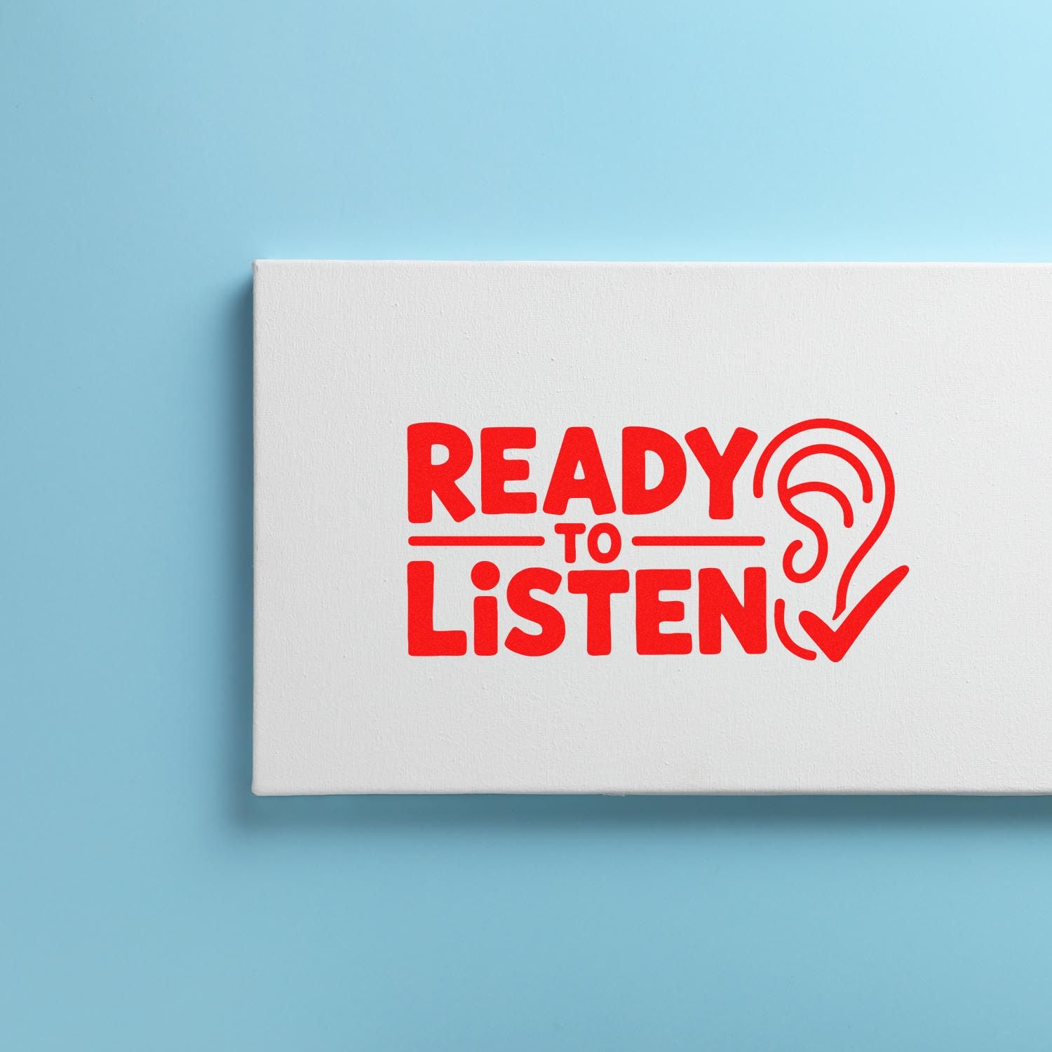 Ready to Listen custom rubber stamp design with ear and checkmark, ideal for counseling, classroom feedback, and support messages.
