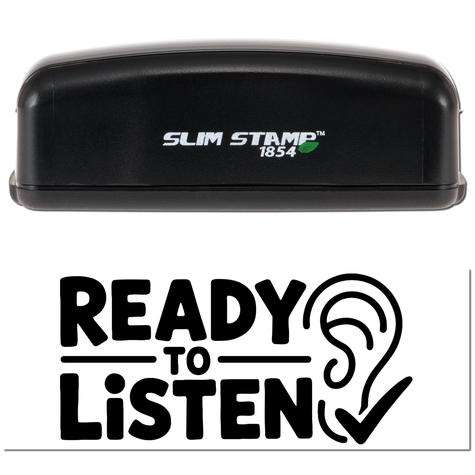 Custom Slim Stamp 1854 self-inking rubber stamp with Ready to Listen ear and checkmark design