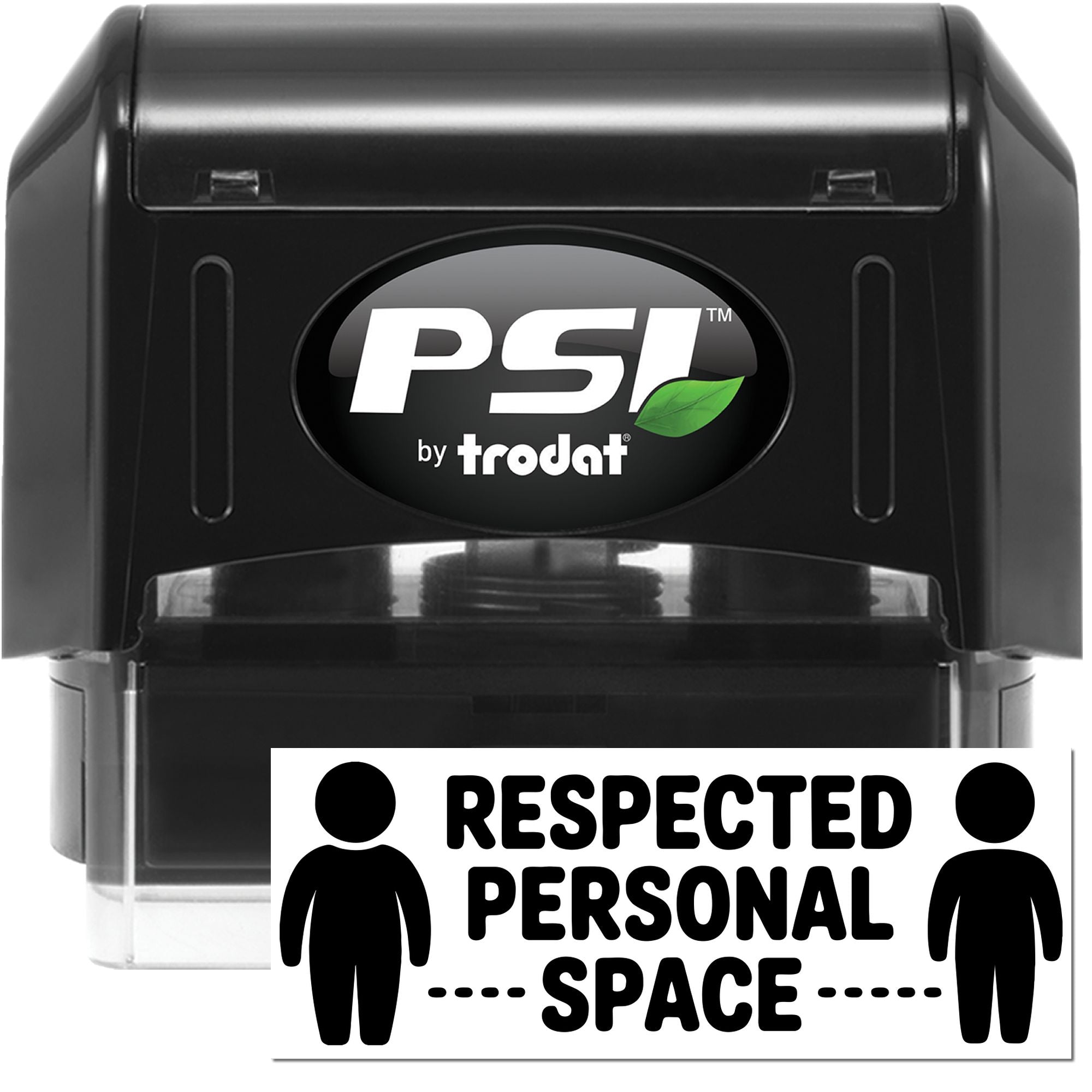 PSI by Trodat self-inking rubber stamp with Respected Personal Space social distancing imprint.