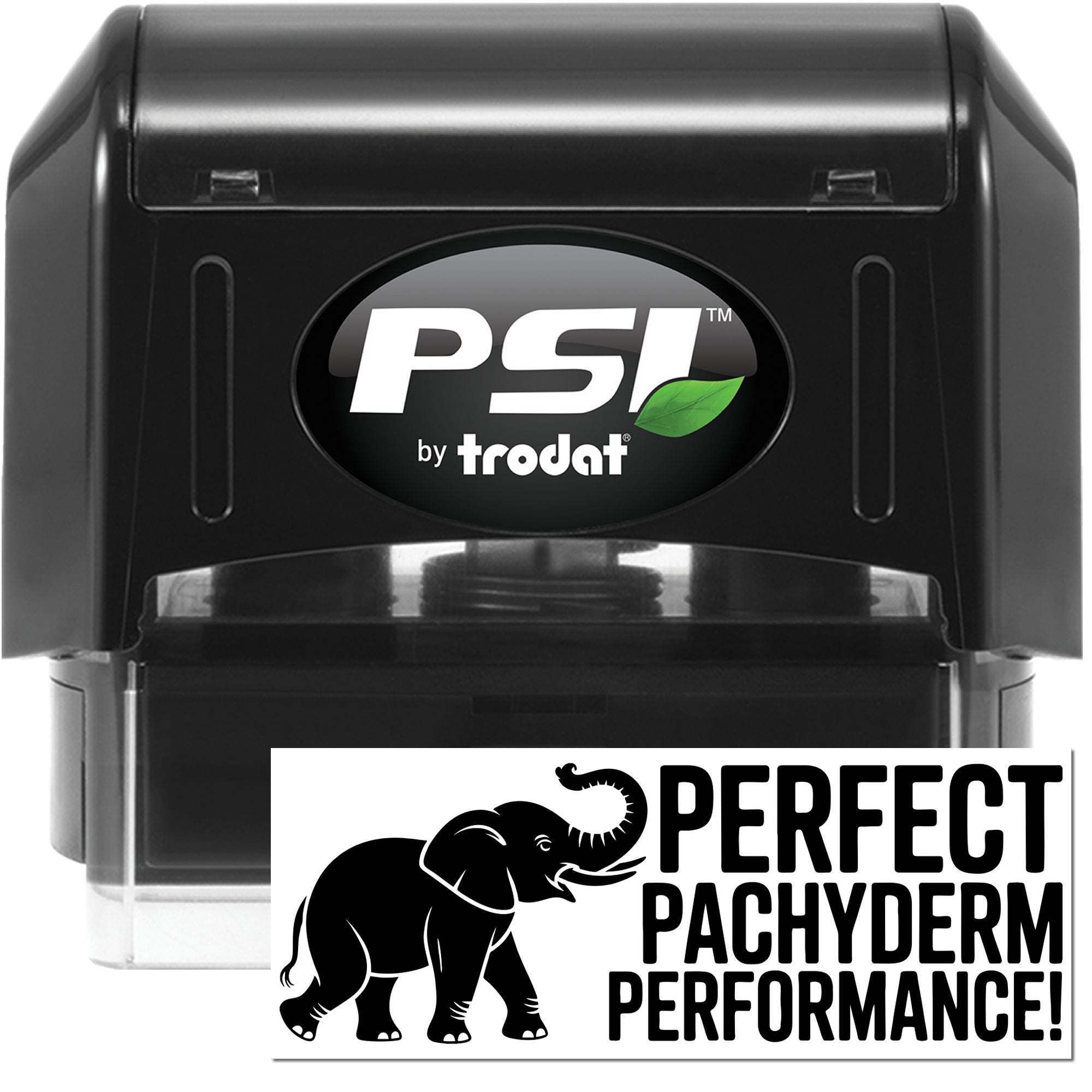 PSI by Trodat self-inking custom rubber stamp with elephant design and Perfect Pachyderm Performance! text.