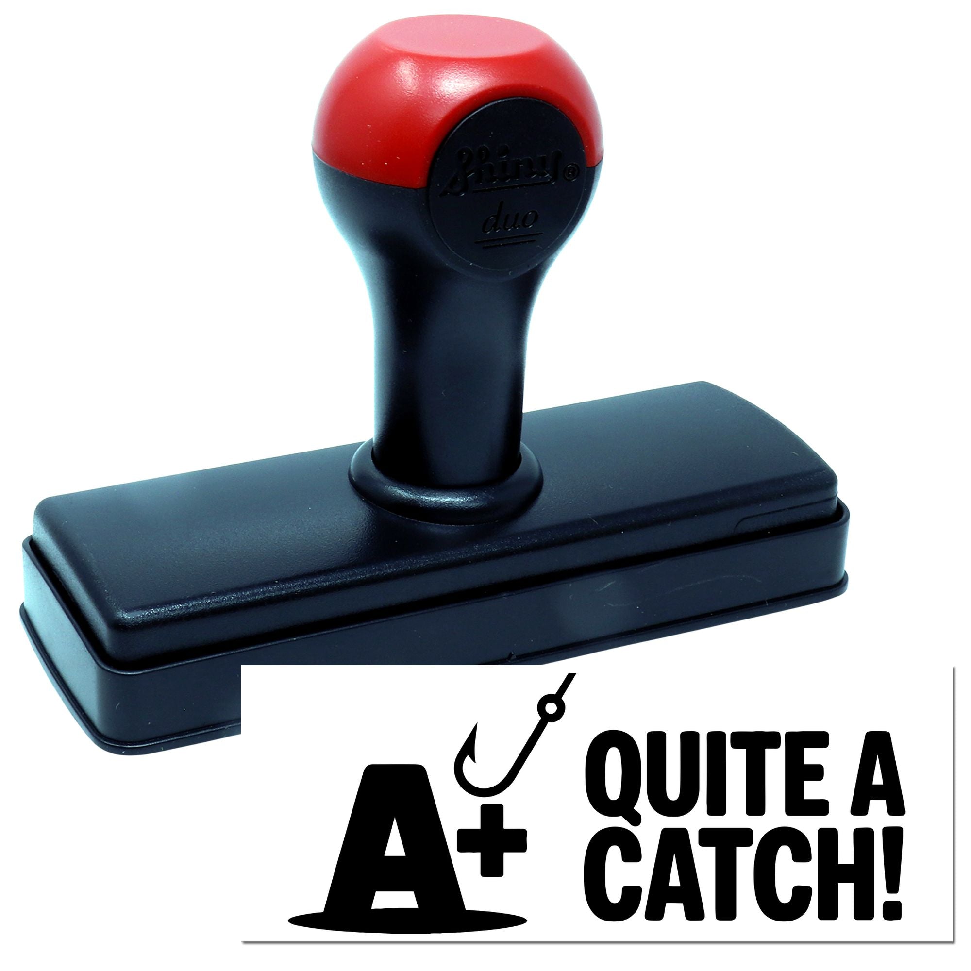 Self-inking rubber stamp with A+ Quite a Catch! fishing-themed design for teacher praise, rewards, or classroom grading.
