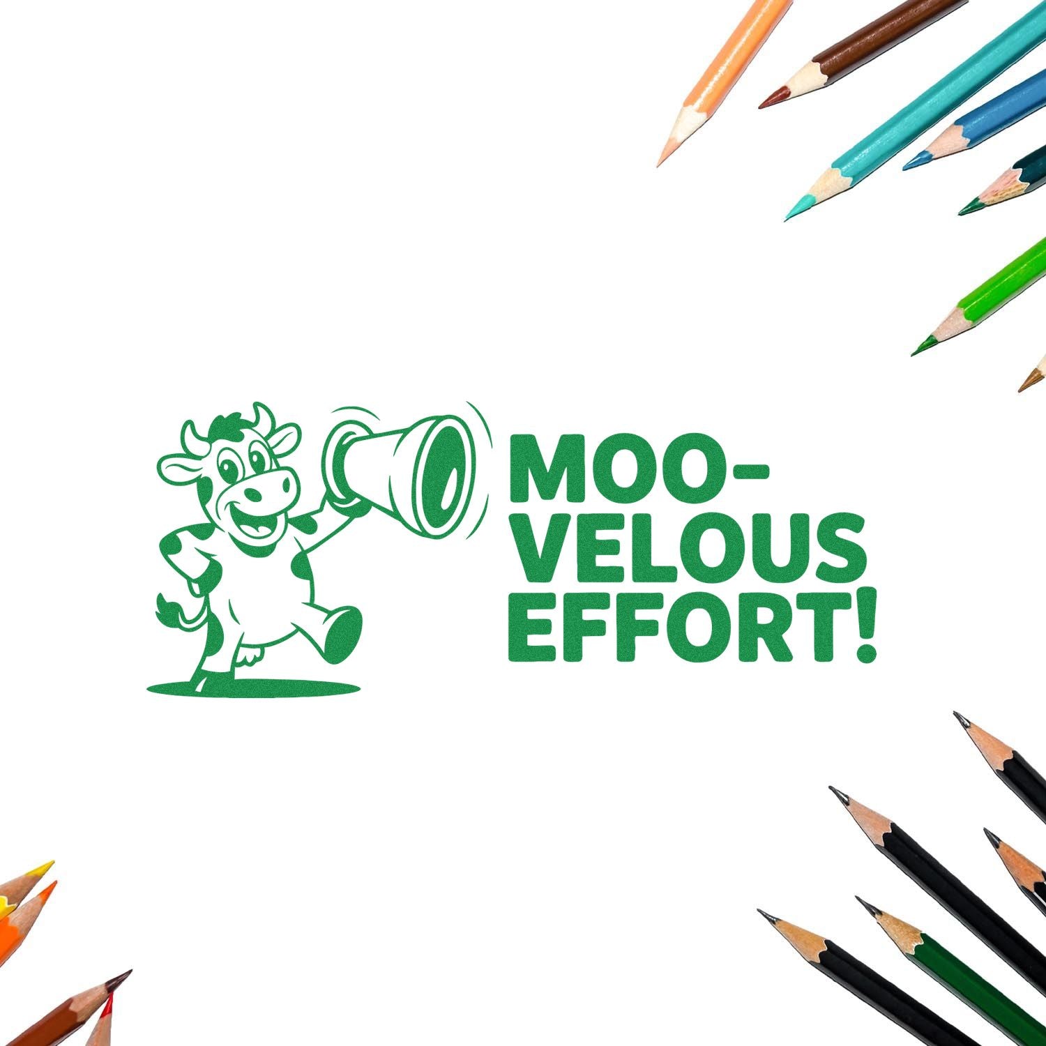 Custom rubber stamp design with cow and megaphone reading MOO-VELOUS EFFORT! for teacher awards and school crafts.