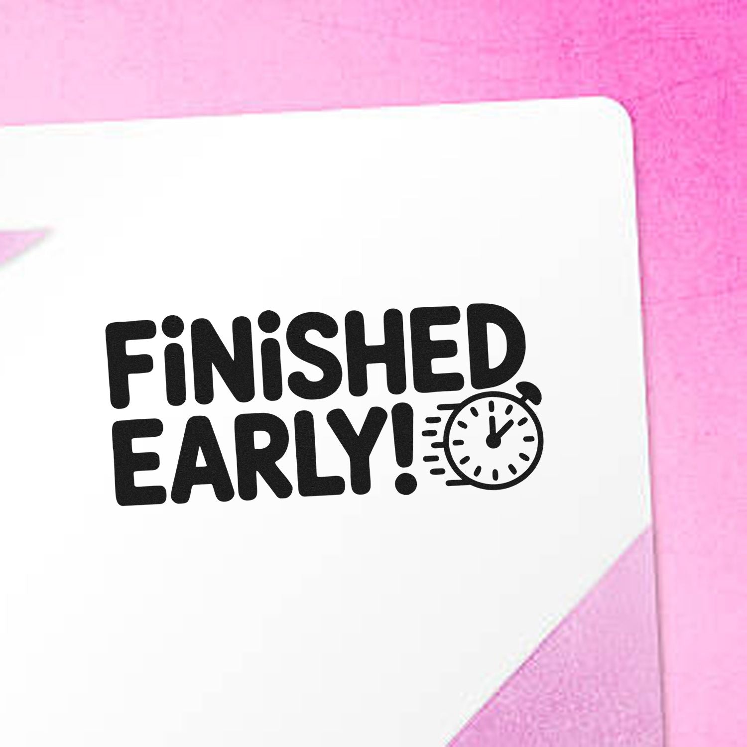 Finished Early rubber stamp with clock icon for quick shipping, packaging, and order processing.