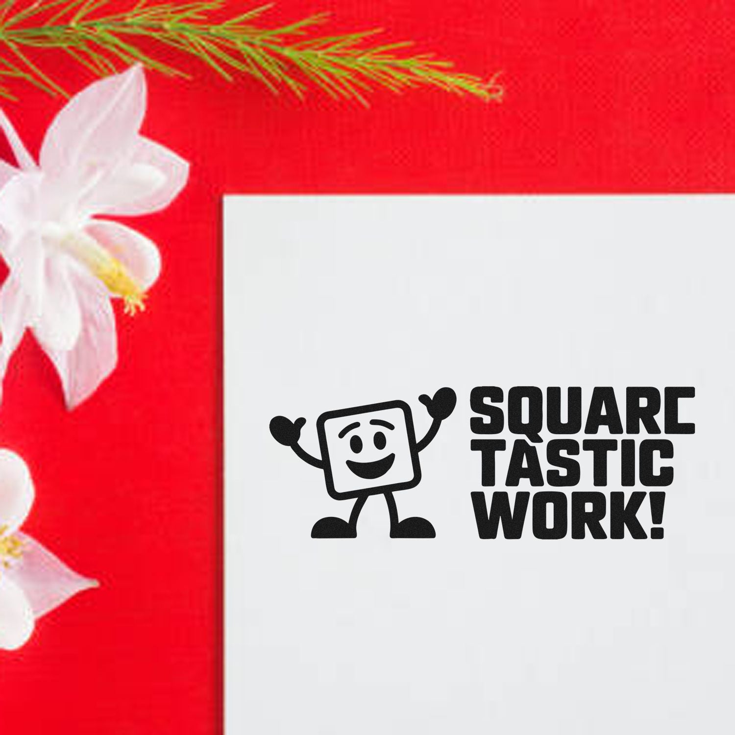 Square Tastic Work! custom rubber stamp design for creative office packaging, crafts, and cheerful branding.