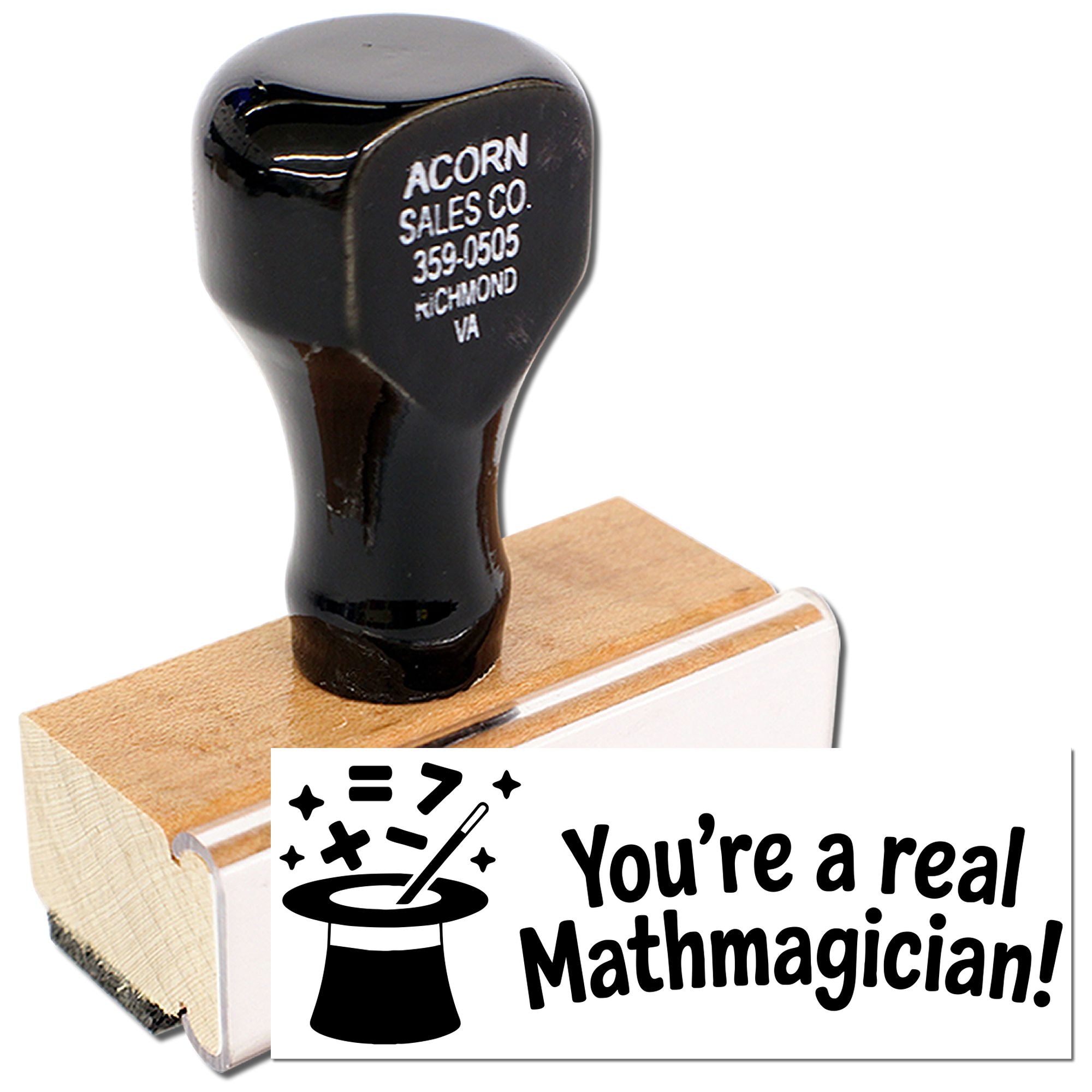 Wood handle rubber stamp with Youre a real Mathmagician! design for classroom rewards, teacher gifts, and math motivation.