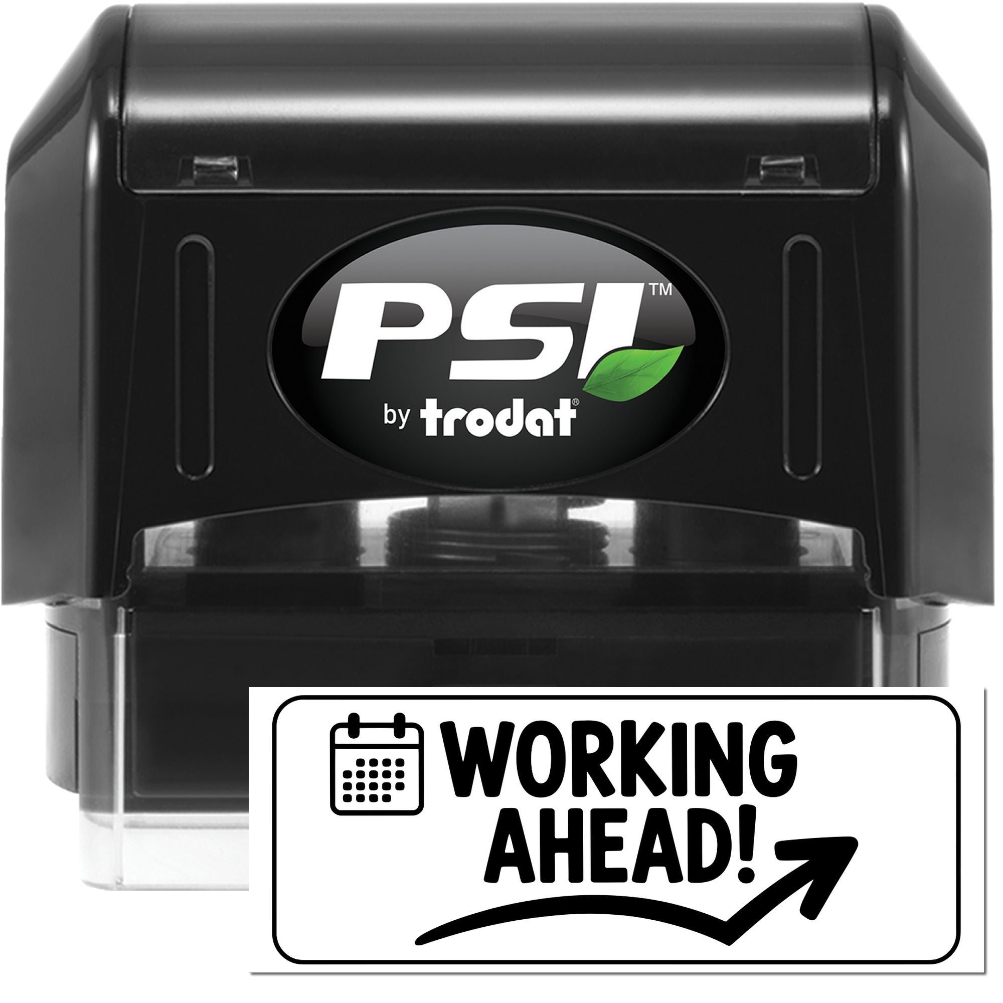 PSI by Trodat self-inking rubber stamp for Working Ahead! notices, scheduling, and calendar planning