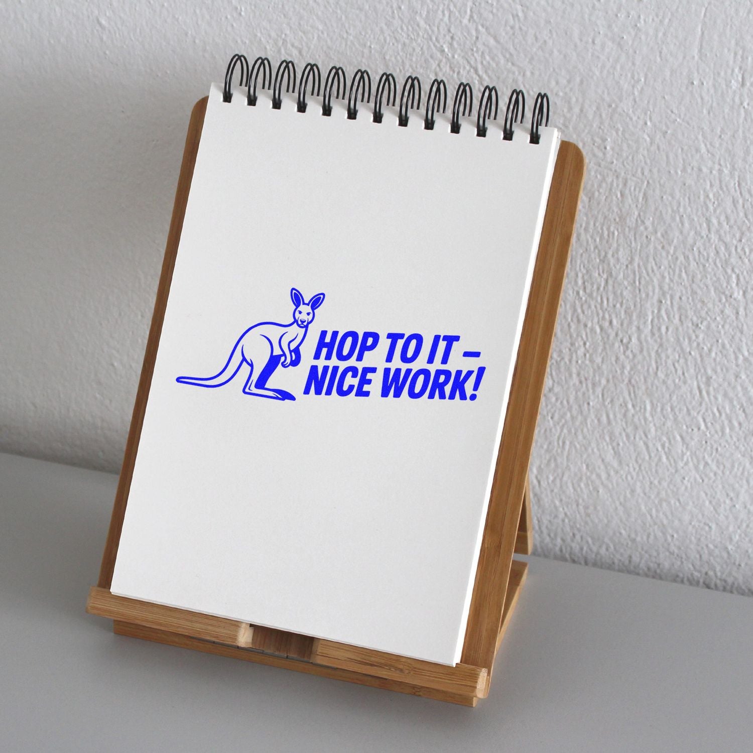 Kangaroo motivational rubber stamp with Hop to it  nice work! for office approval and paperwork.