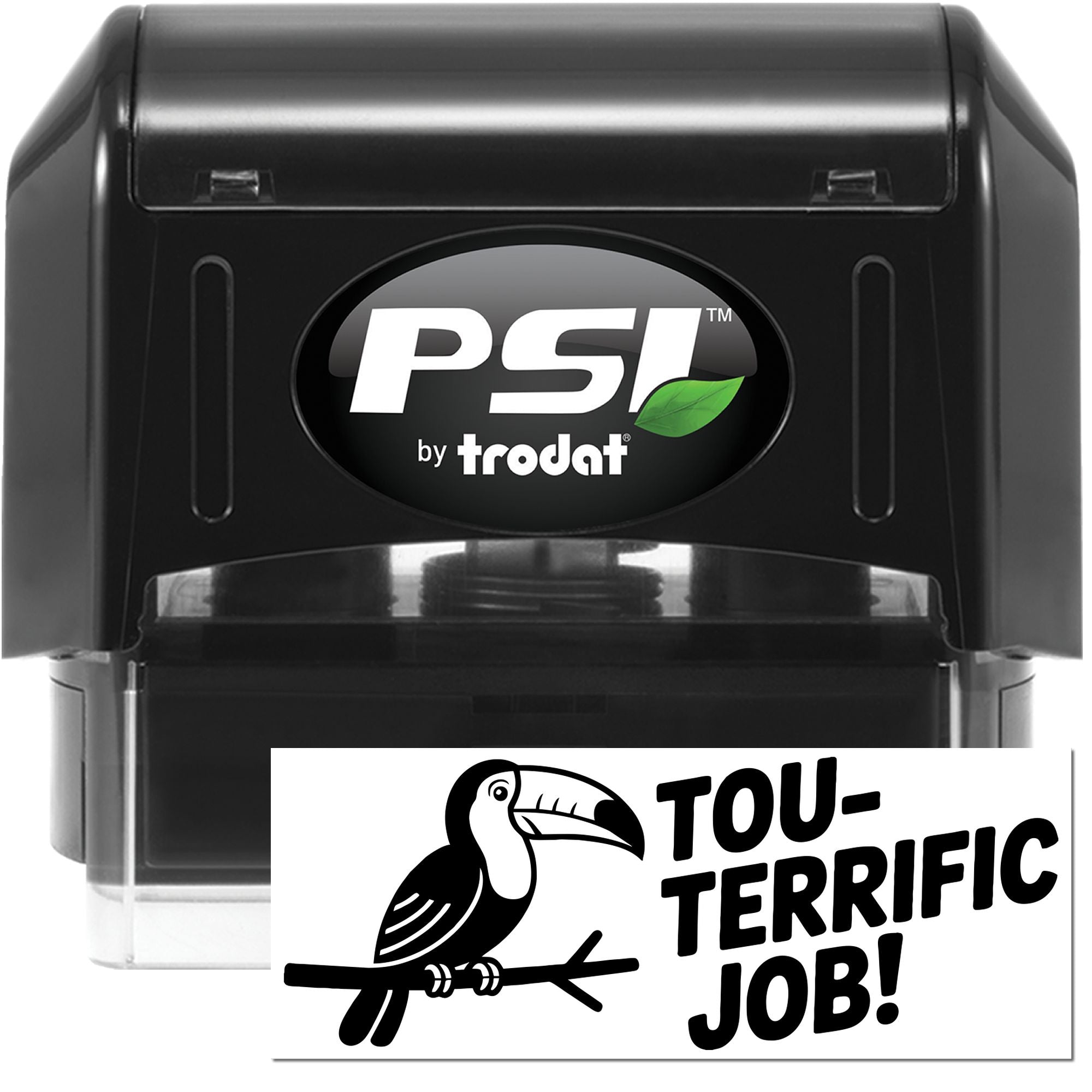 PSI by Trodat self-inking rubber stamp with Toucan Terrific Job design, ideal for custom reward and approval stamping.
