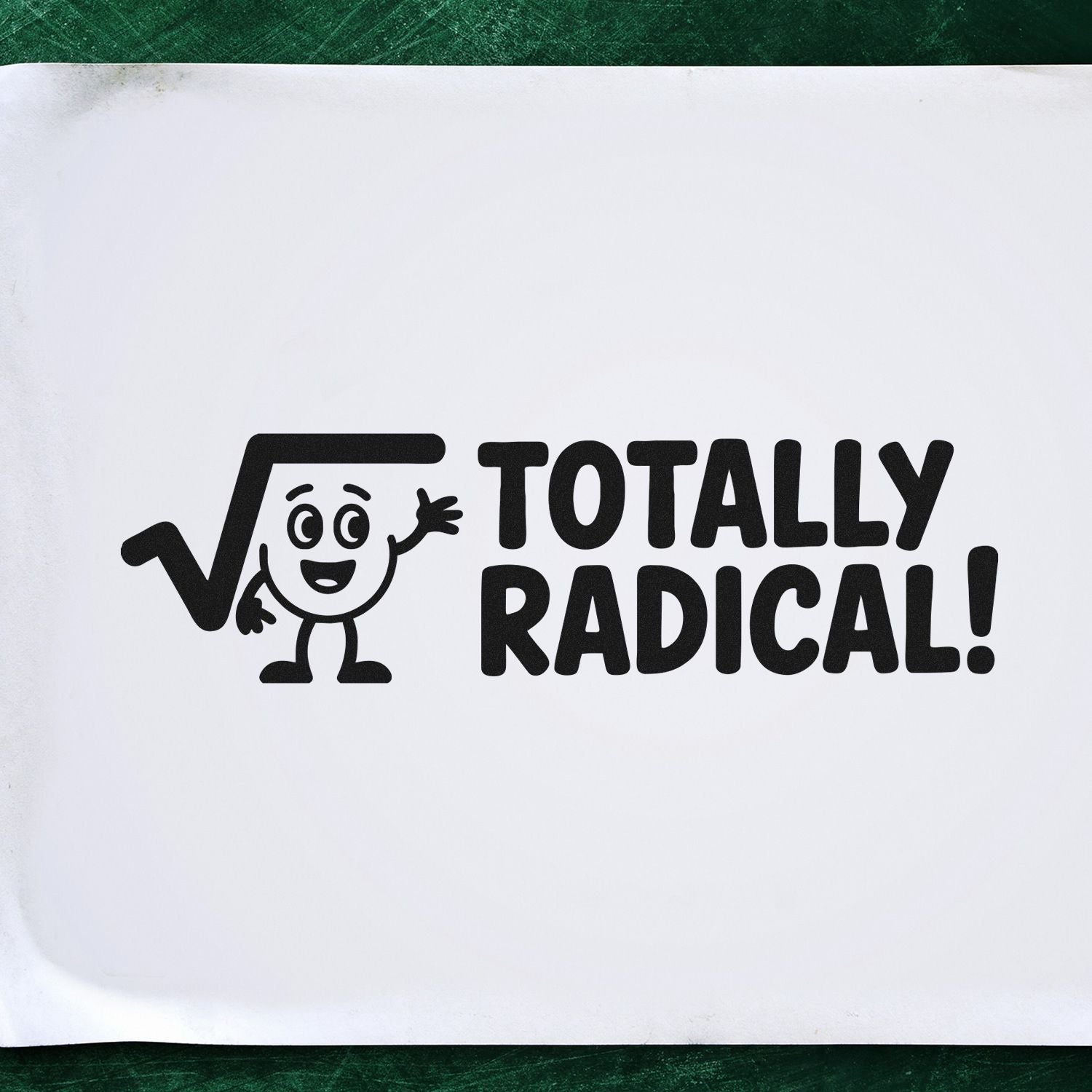 Totally Radical rubber stamp impression with smiling cartoon character and check mark on paper